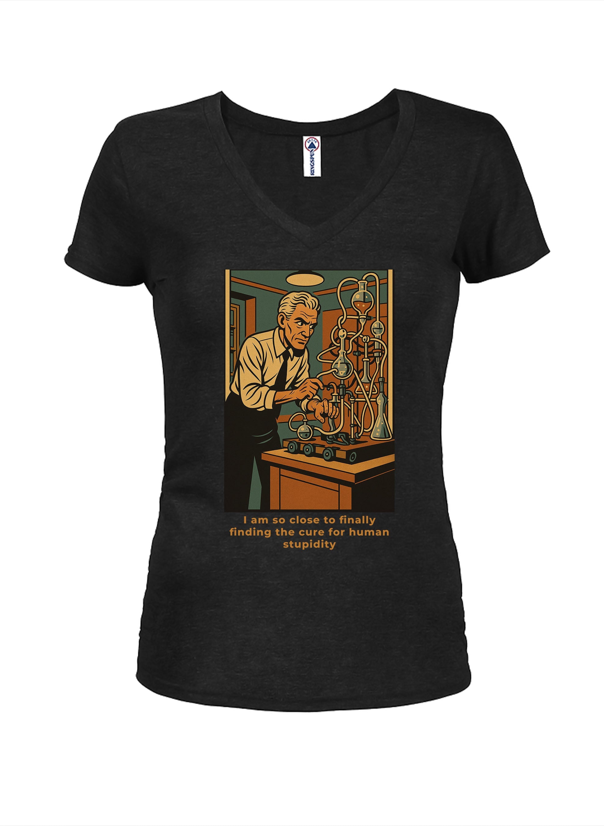 I am so close to finally finding the cure for human stupidity Juniors V Neck T-Shirt