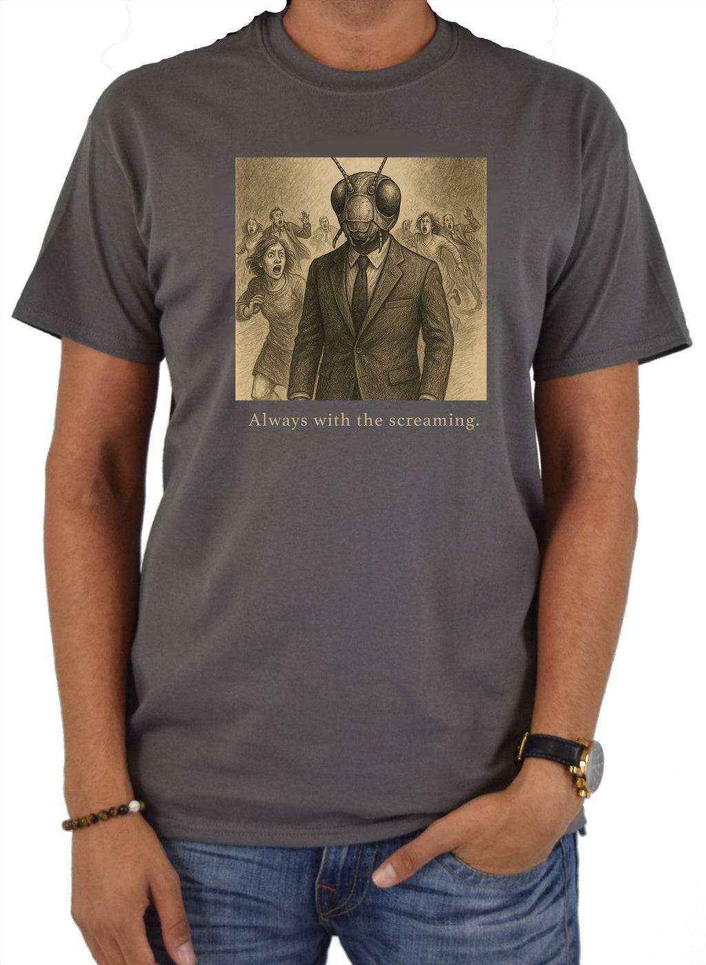 Always with the screaming T-Shirt