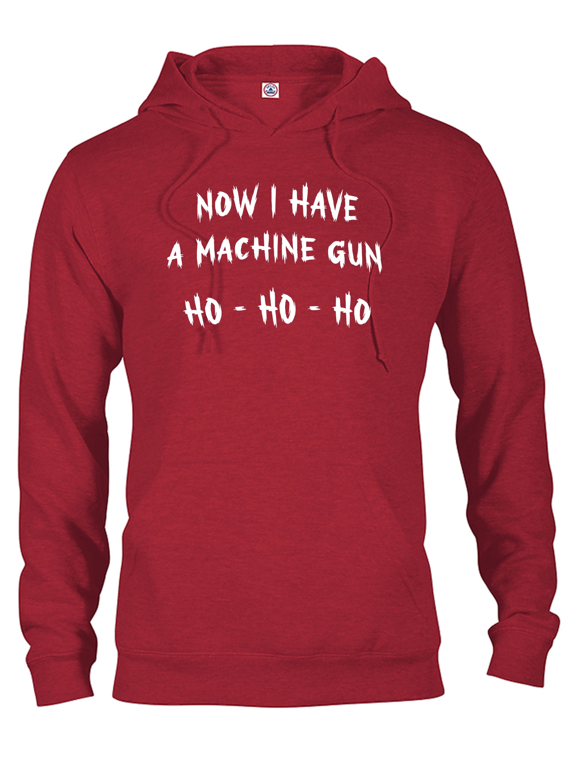 Now I Have A Machine Gun Ho Ho Ho T-Shirt