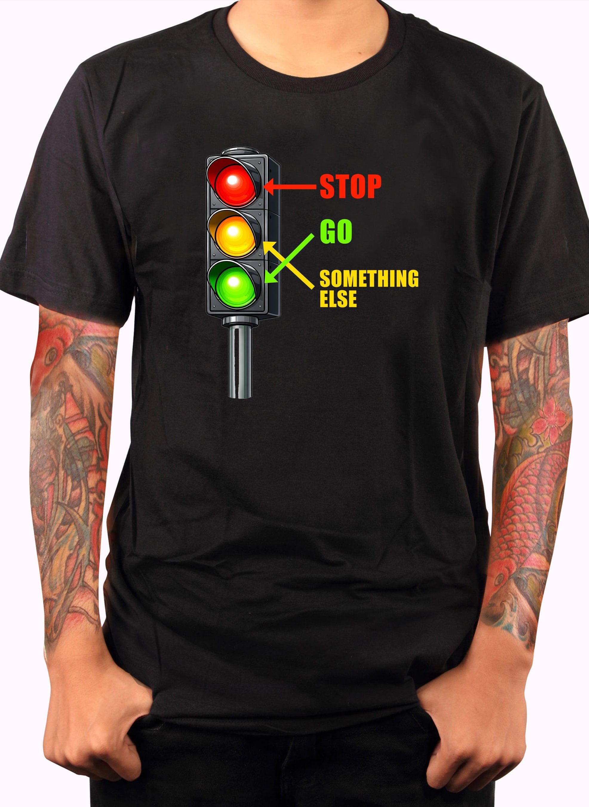 Stop. Go. Something Else T-Shirt