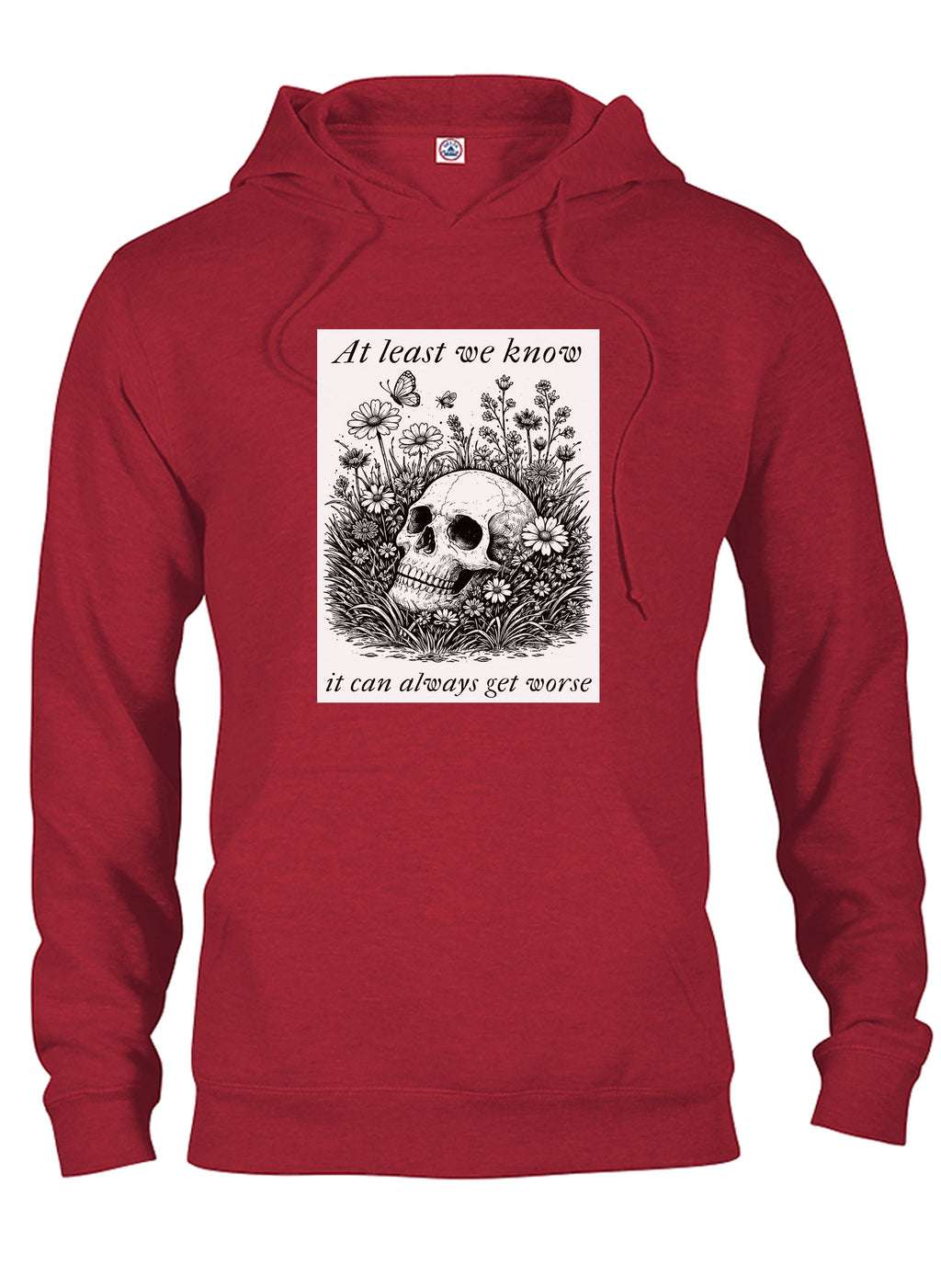 At least we know it can always get worse T-Shirt