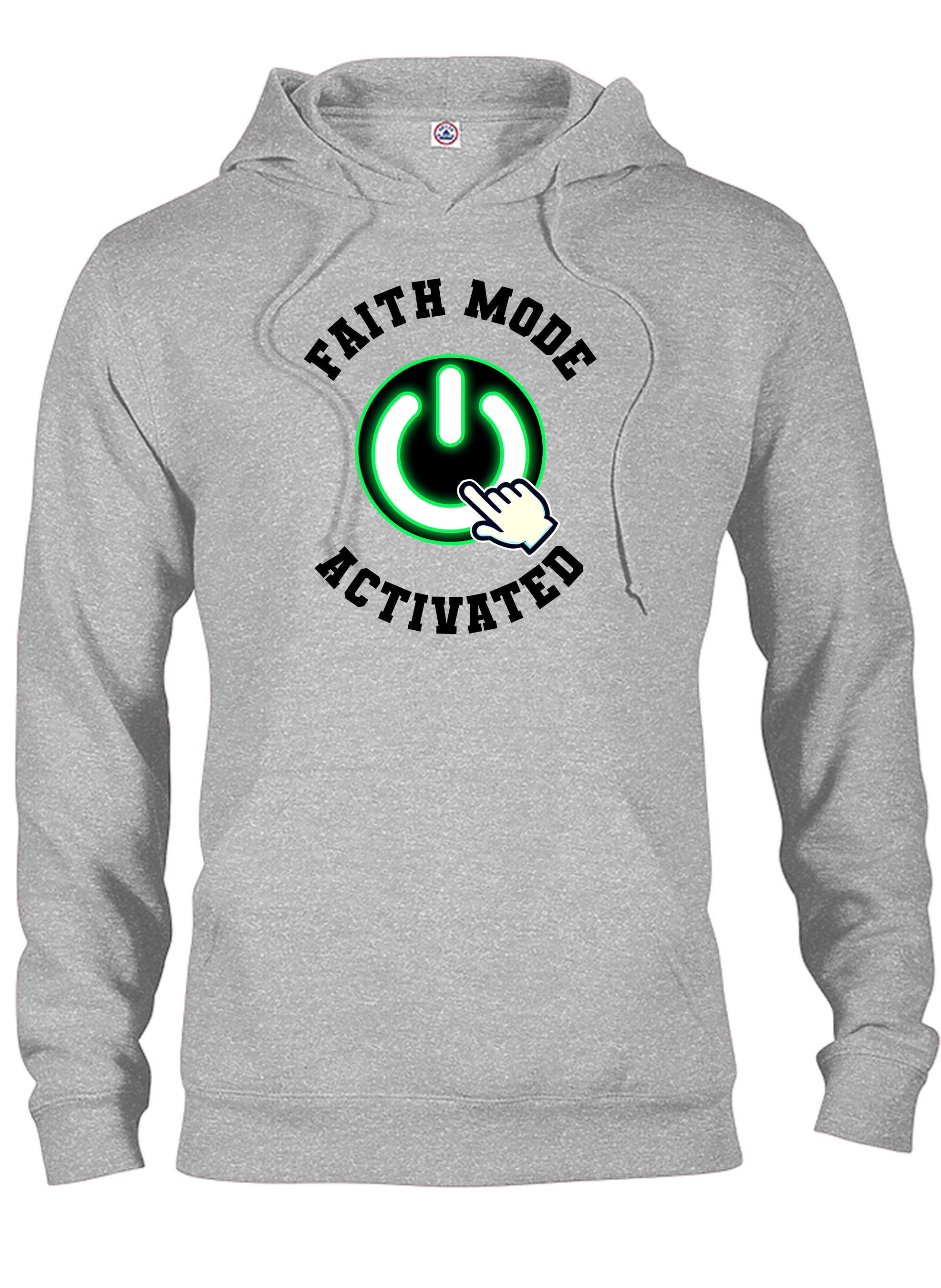 Faith Mode Activated T-Shirt