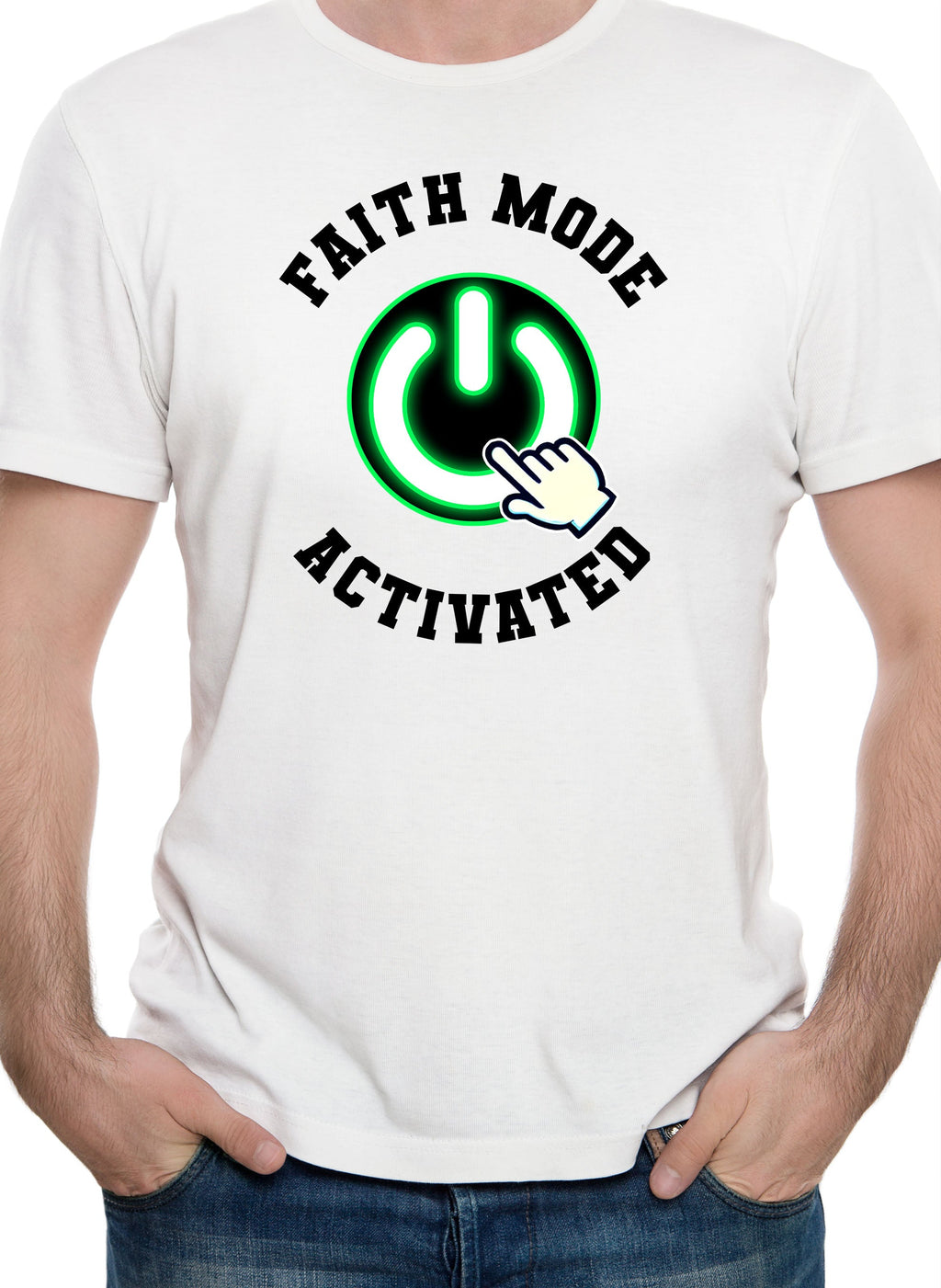 Faith Mode Activated T-Shirt