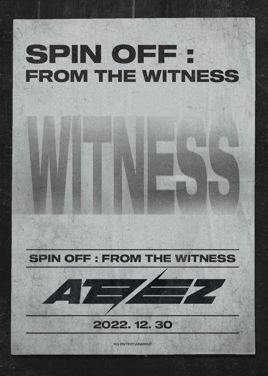 ATEEZ 1st Single Album:  Spin Off:  From The Witness