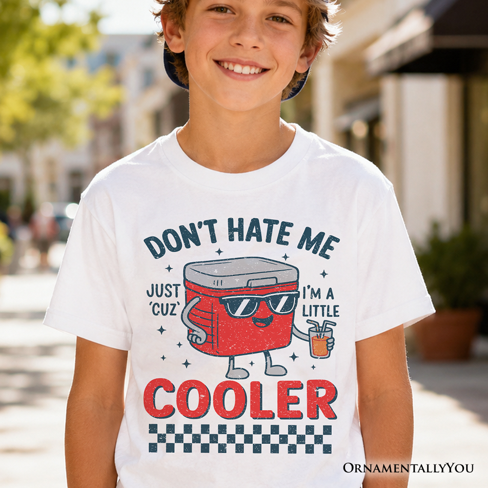 Don't Hate Me Cuz I'm A Little Cooler Kids T-Shirt, Funny Cool Summer Tee for Youth