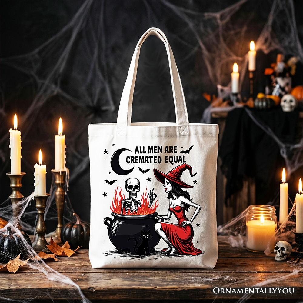All Men Are Cremated Equal Halloween Tote Bag, Funny Witch