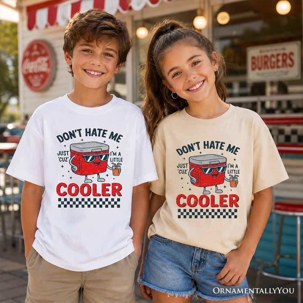 Don't Hate Me Cuz I'm A Little Cooler Kids T-Shirt, Funny Cool Summer Tee for Youth