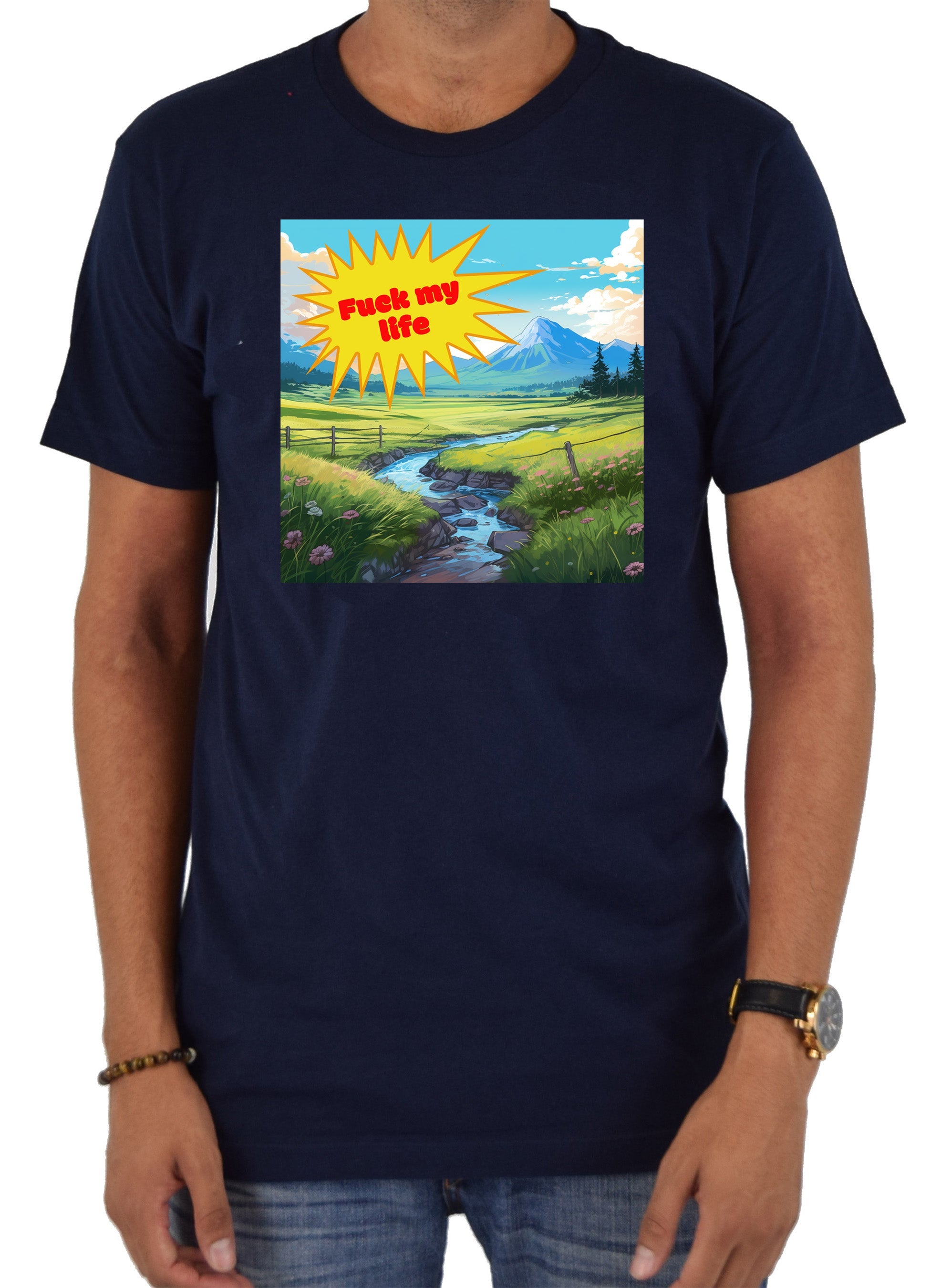 Fuck my life T-Shirt