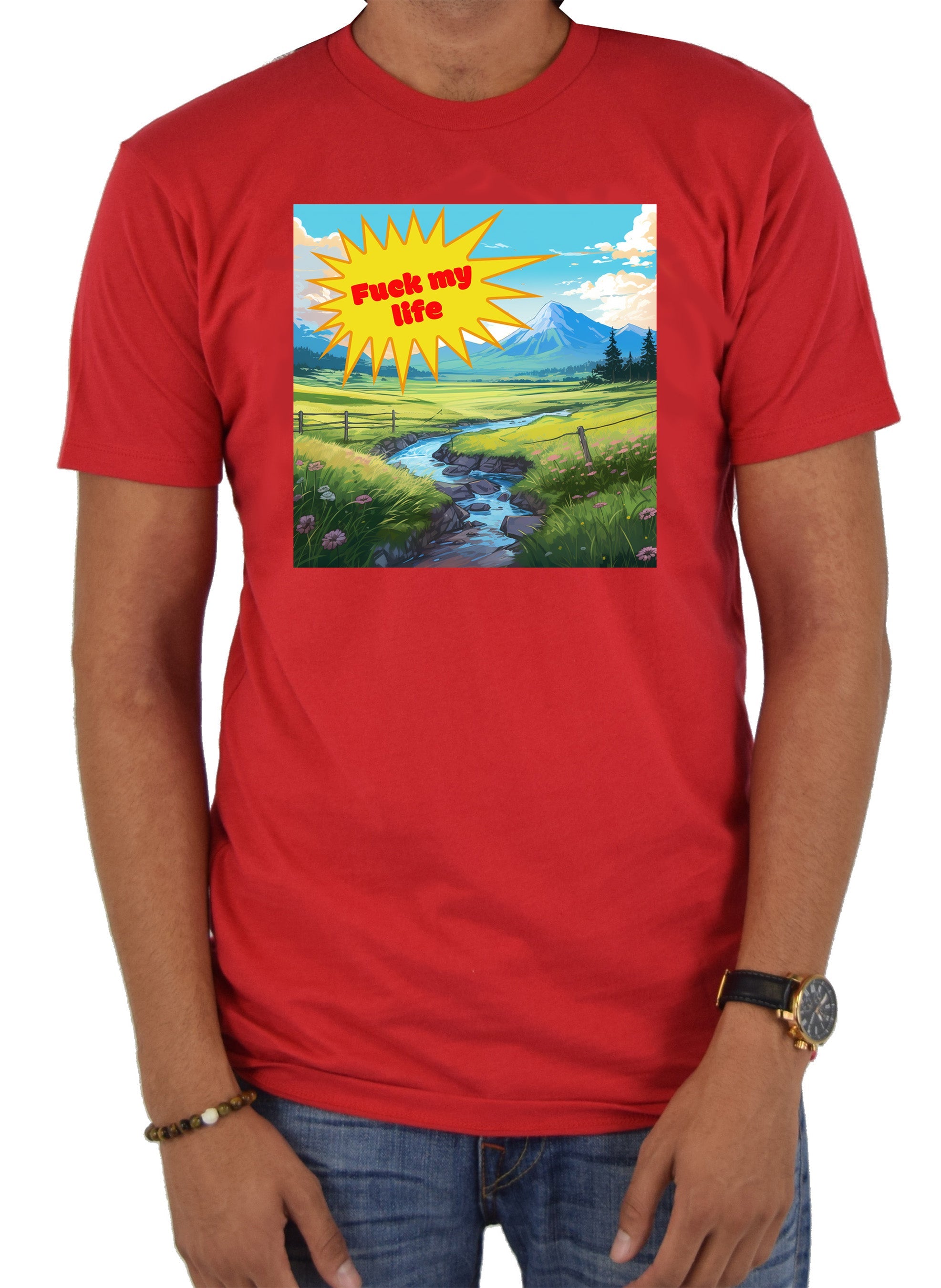 Fuck my life T-Shirt