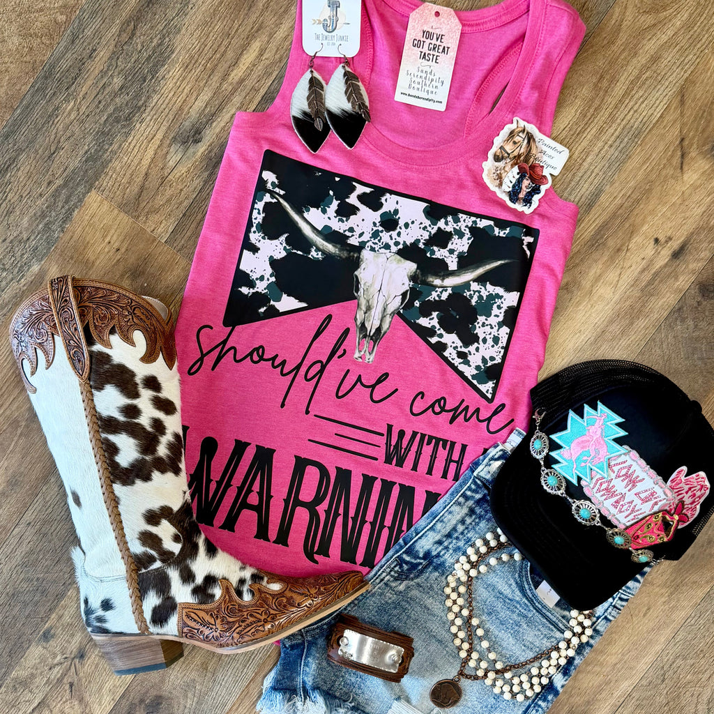 Should’ve Come With A Warning | Country Graphic Tank Top