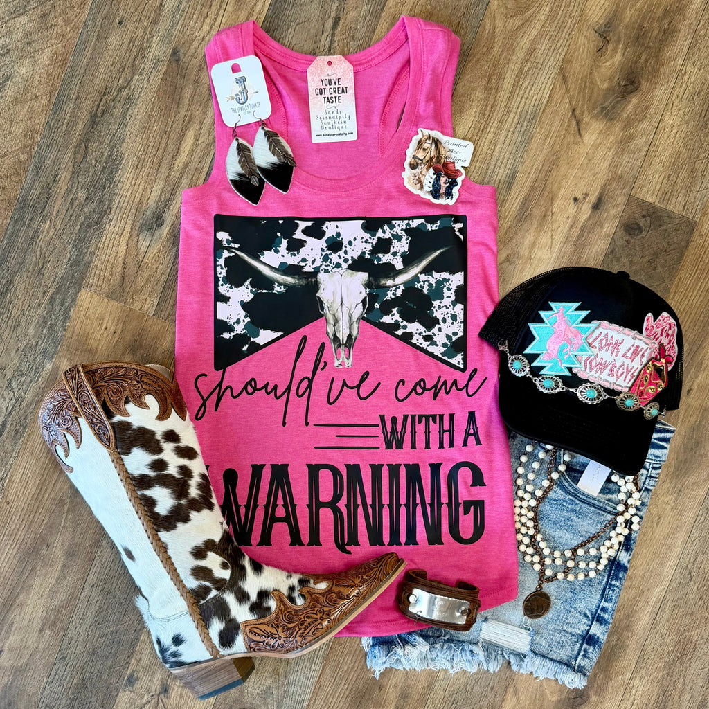 Should’ve Come With A Warning | Country Graphic Tank Top