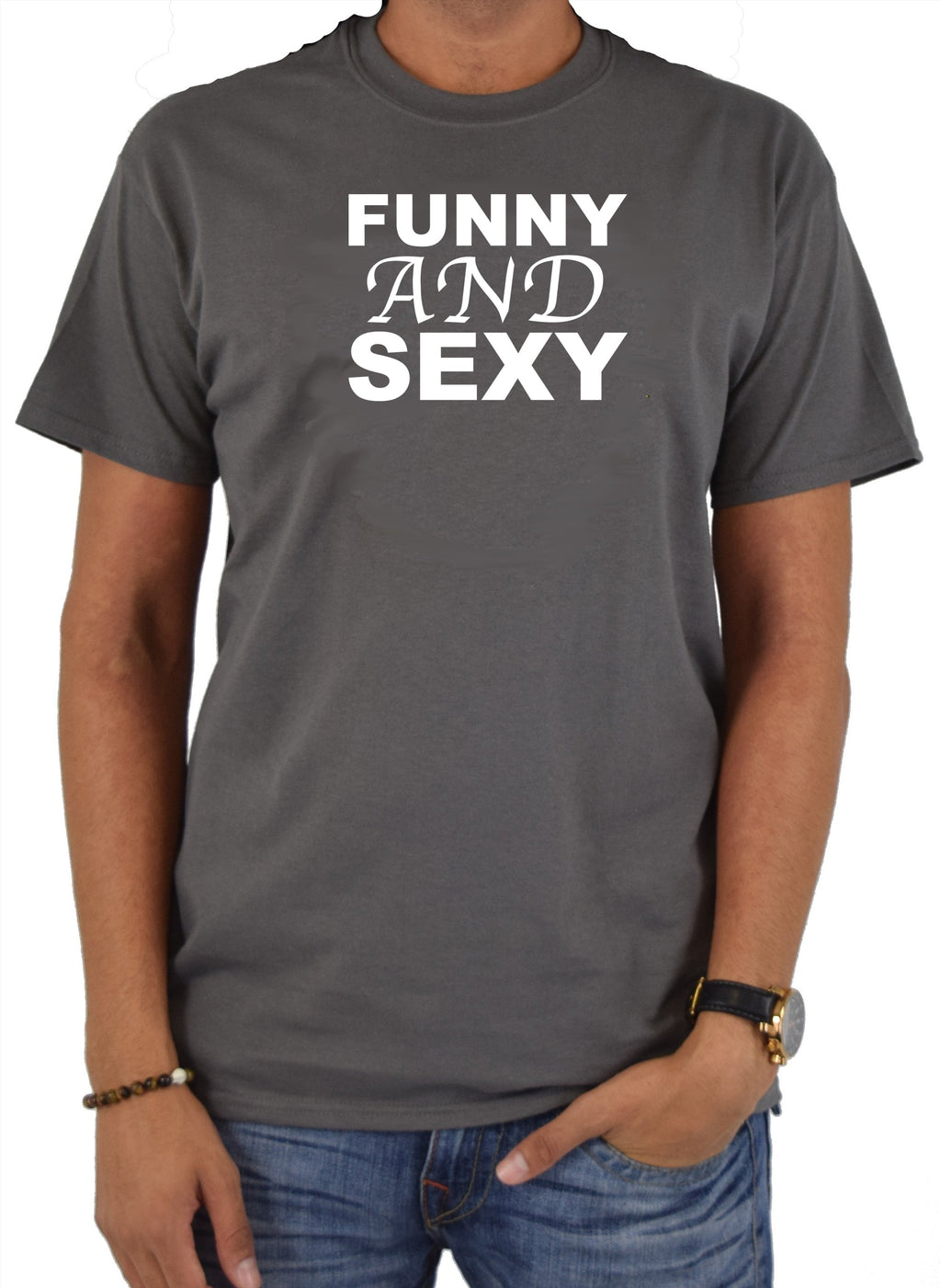 Funny and Sexy T-Shirt
