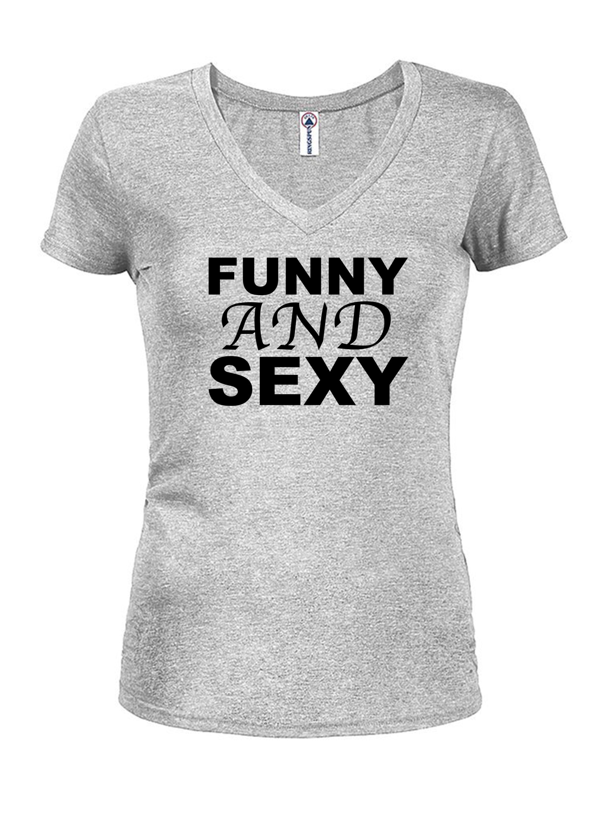 Funny and Sexy T-Shirt