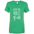Deck the Halls Y'all T-Shirt Heather Green Extra Large