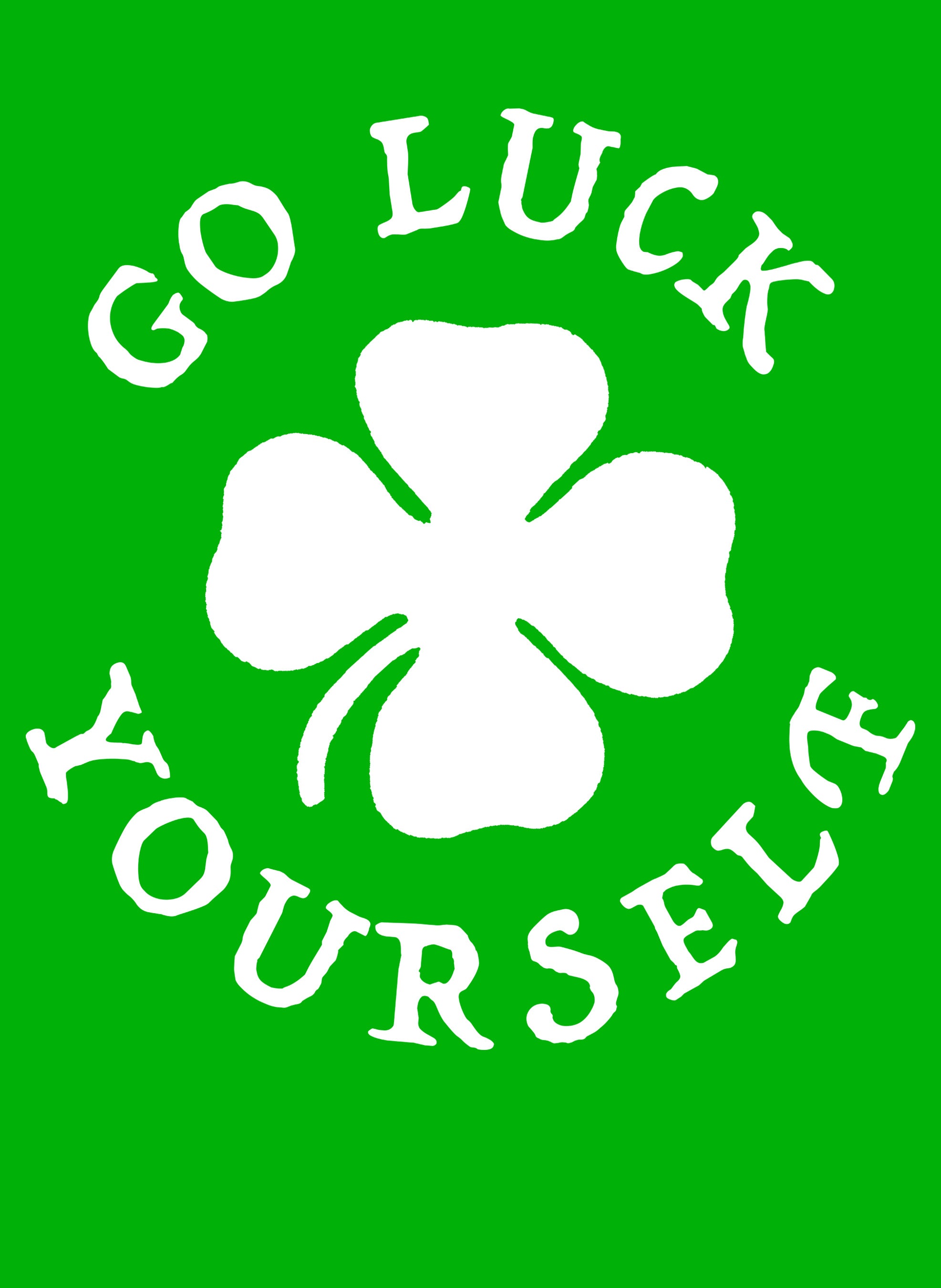 Go Luck Yourself Kids T-Shirt