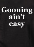 Gooning ain’t easy Kids T-Shirt