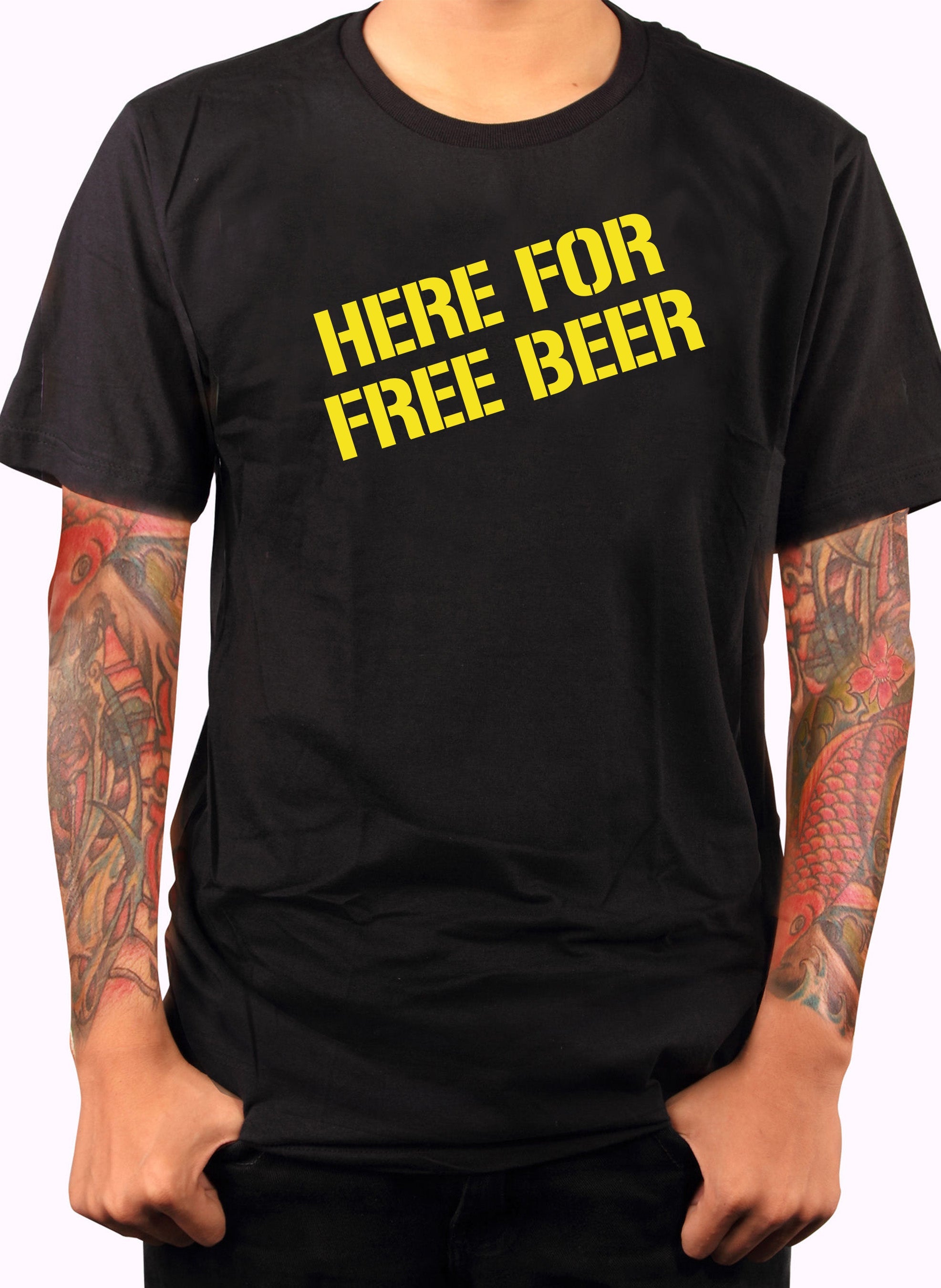 Here For Free Beer T-Shirt