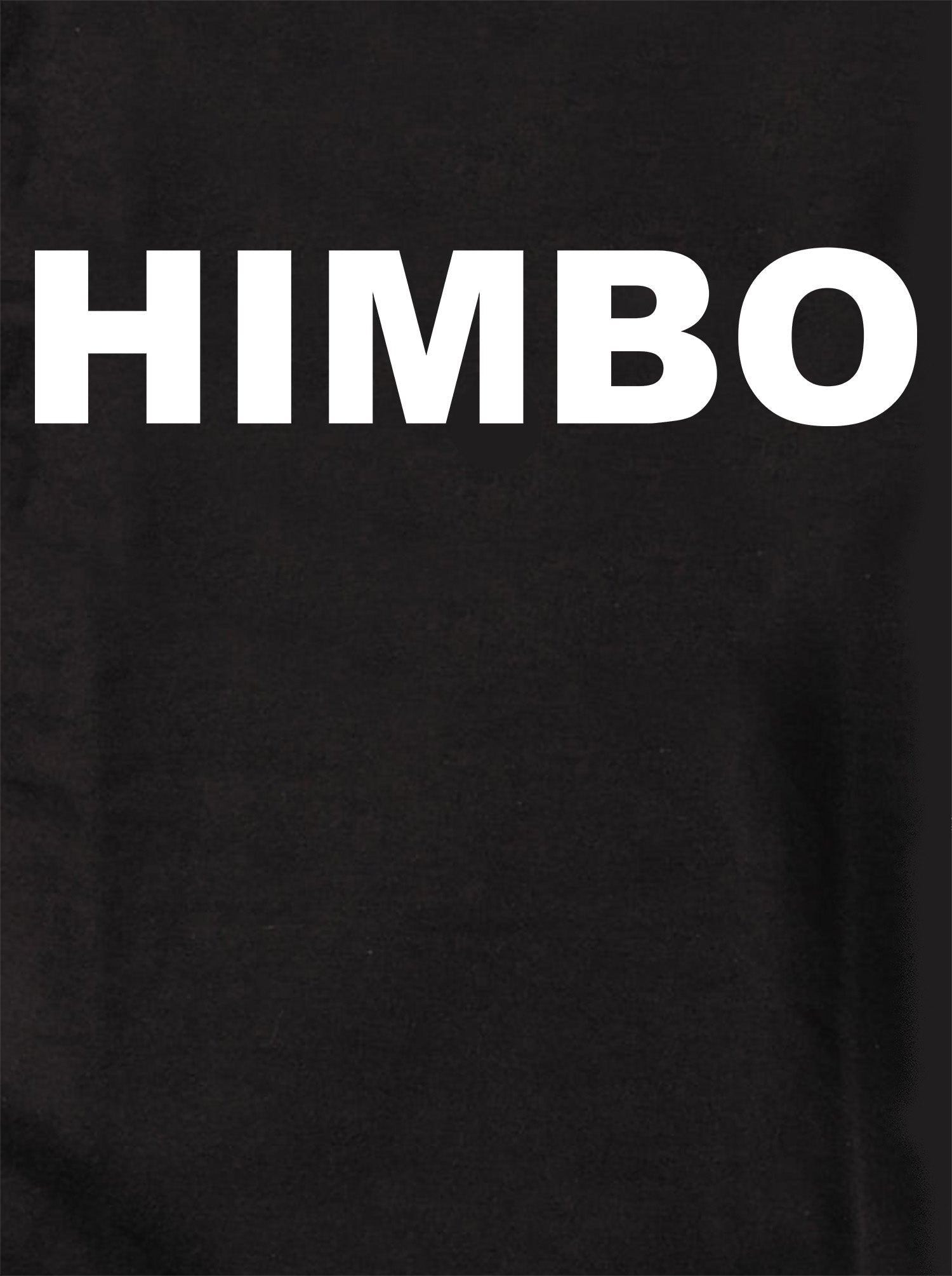 Himbo T-Shirt