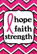 Hope Faith Strength Breast Cancer Garden Flag