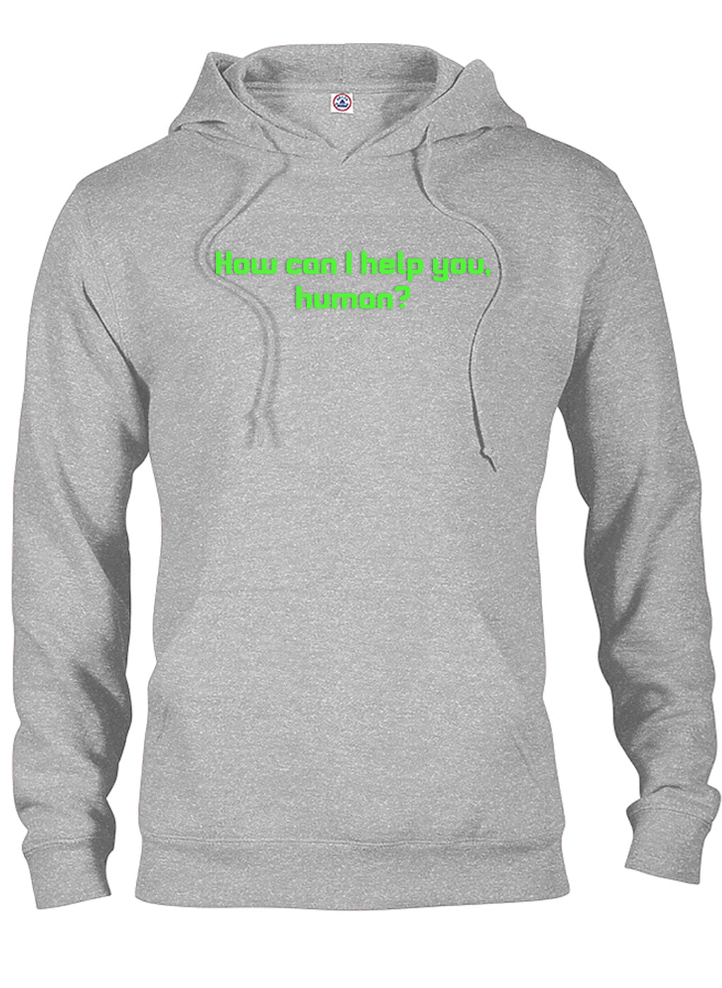 How can I help you, human? T-Shirt