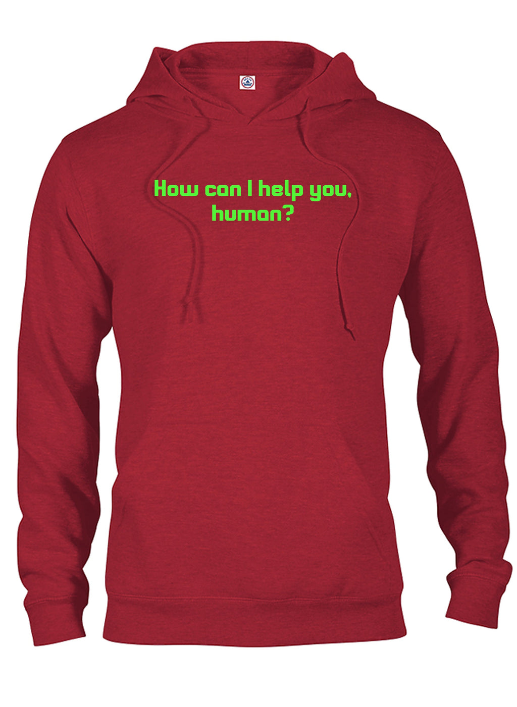 How can I help you, human? T-Shirt
