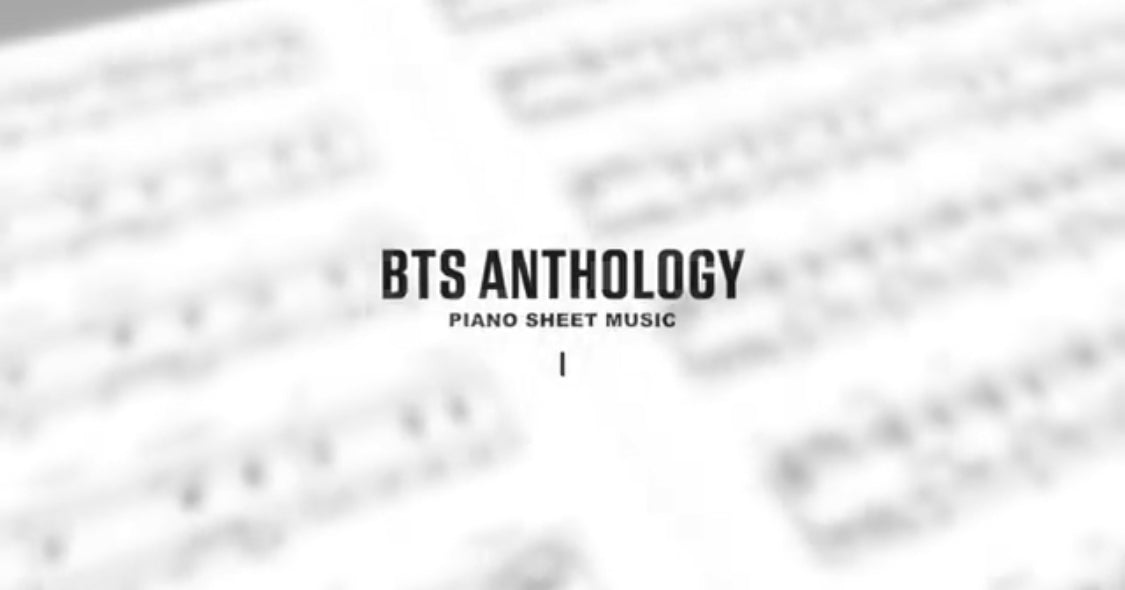 BTS Anthology Piano Sheet Music I