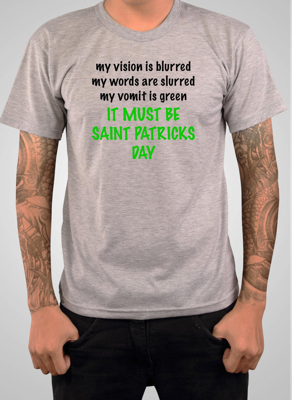 It Must Be Saint Patricks Day T-Shirt