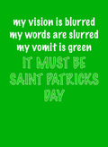 It Must Be Saint Patricks Day T-Shirt