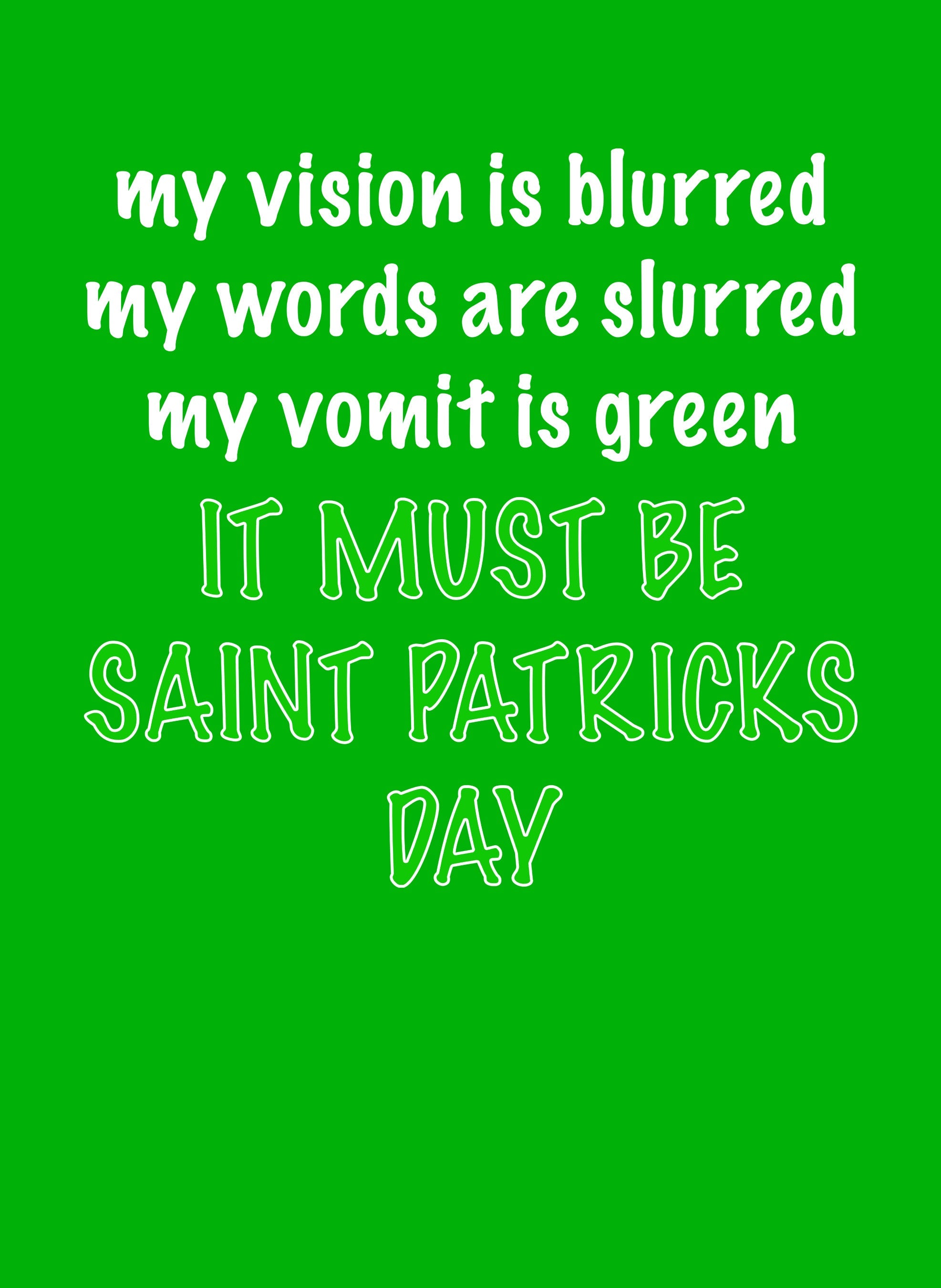 It Must Be Saint Patricks Day T-Shirt