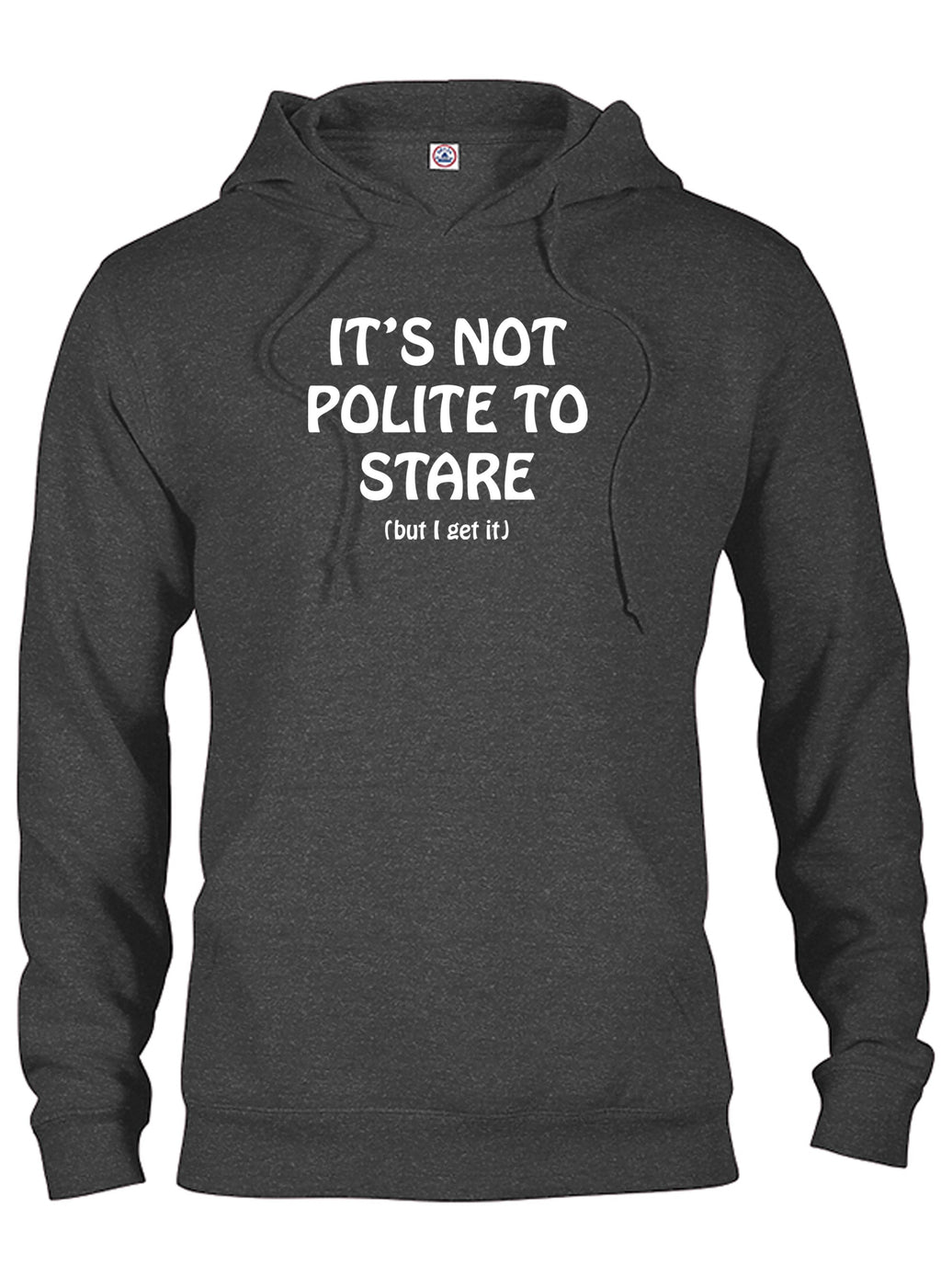 It’s Not Polite To Stare T-Shirt