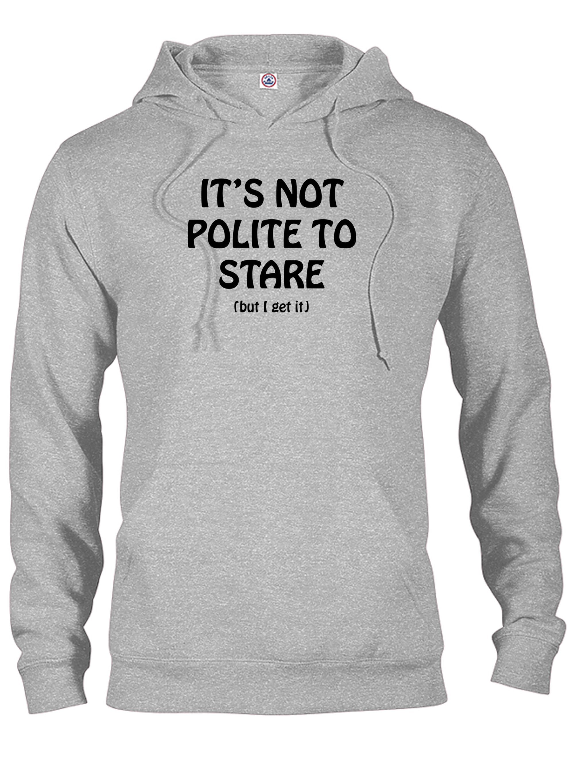 It’s Not Polite To Stare T-Shirt