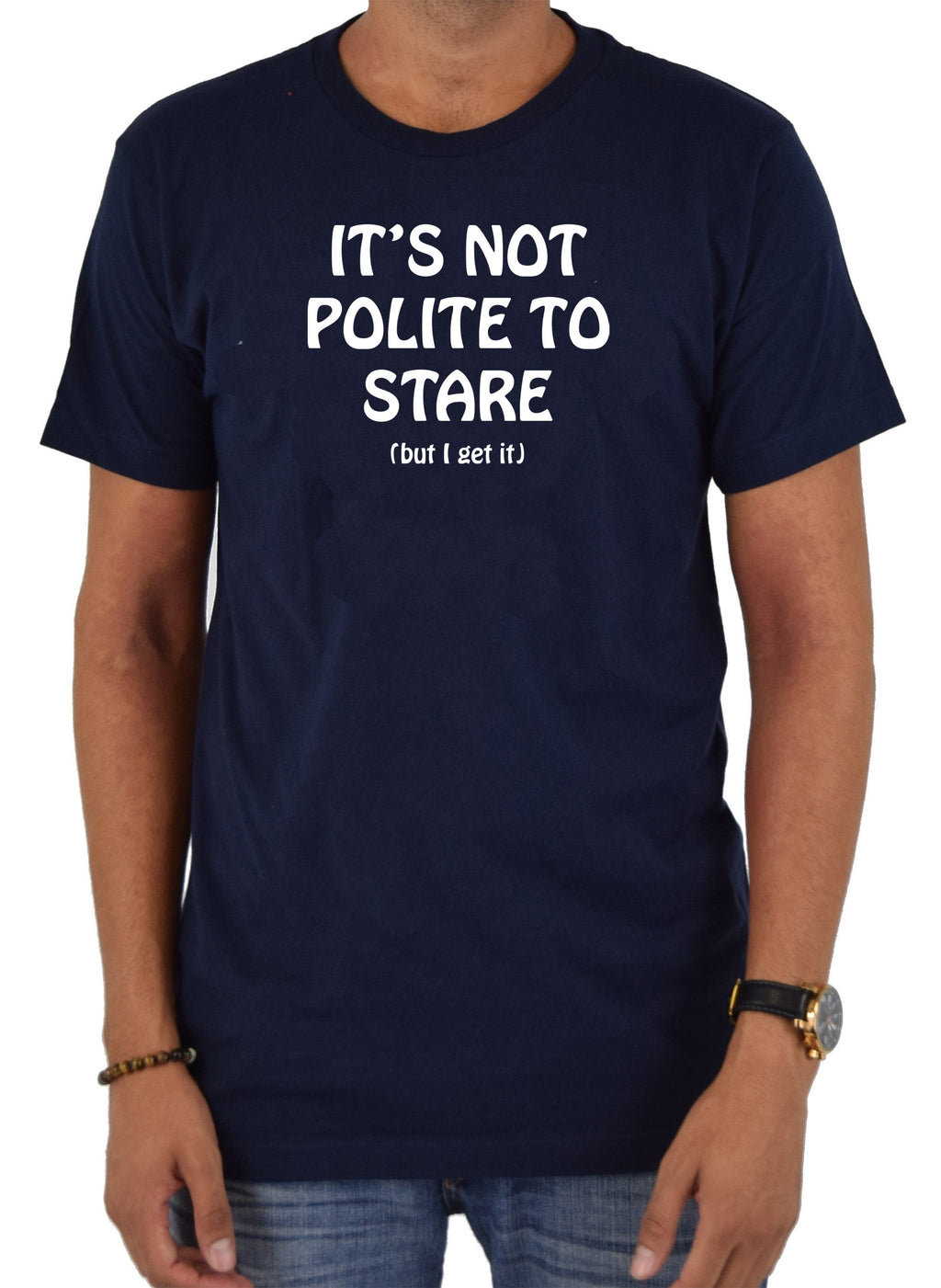 It’s Not Polite To Stare T-Shirt