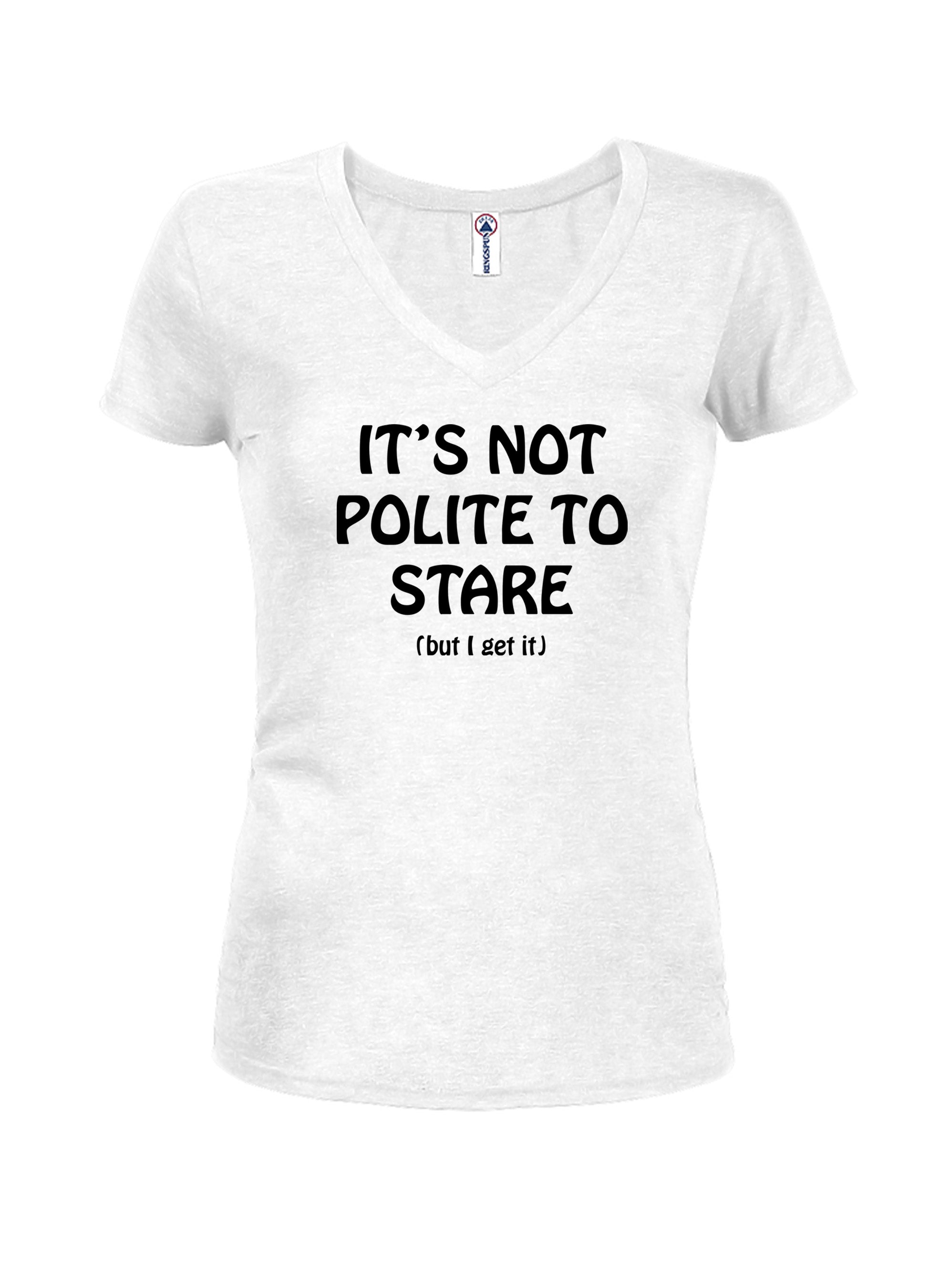 It’s Not Polite To Stare T-Shirt
