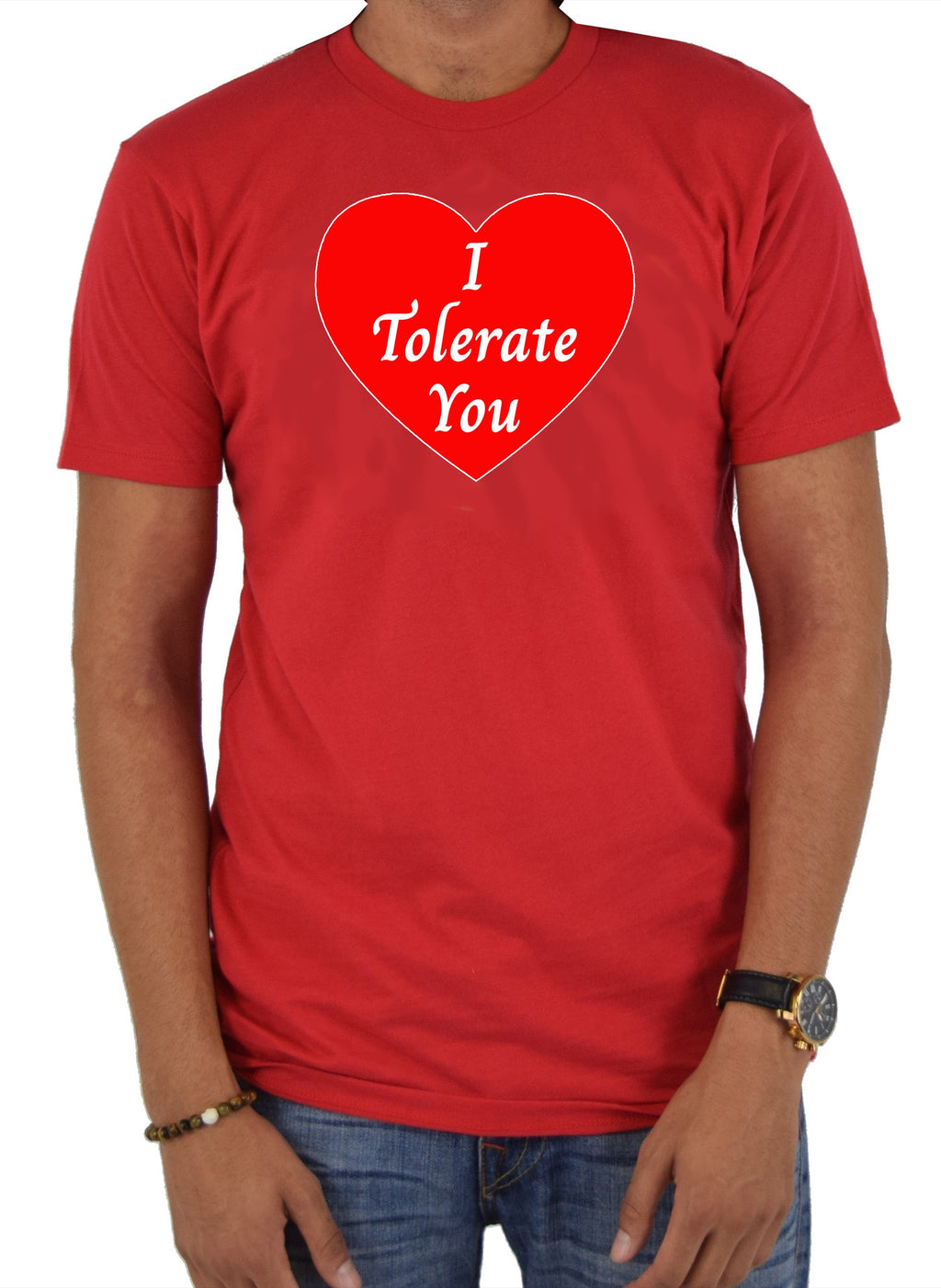 I  Tolerate You T-Shirt