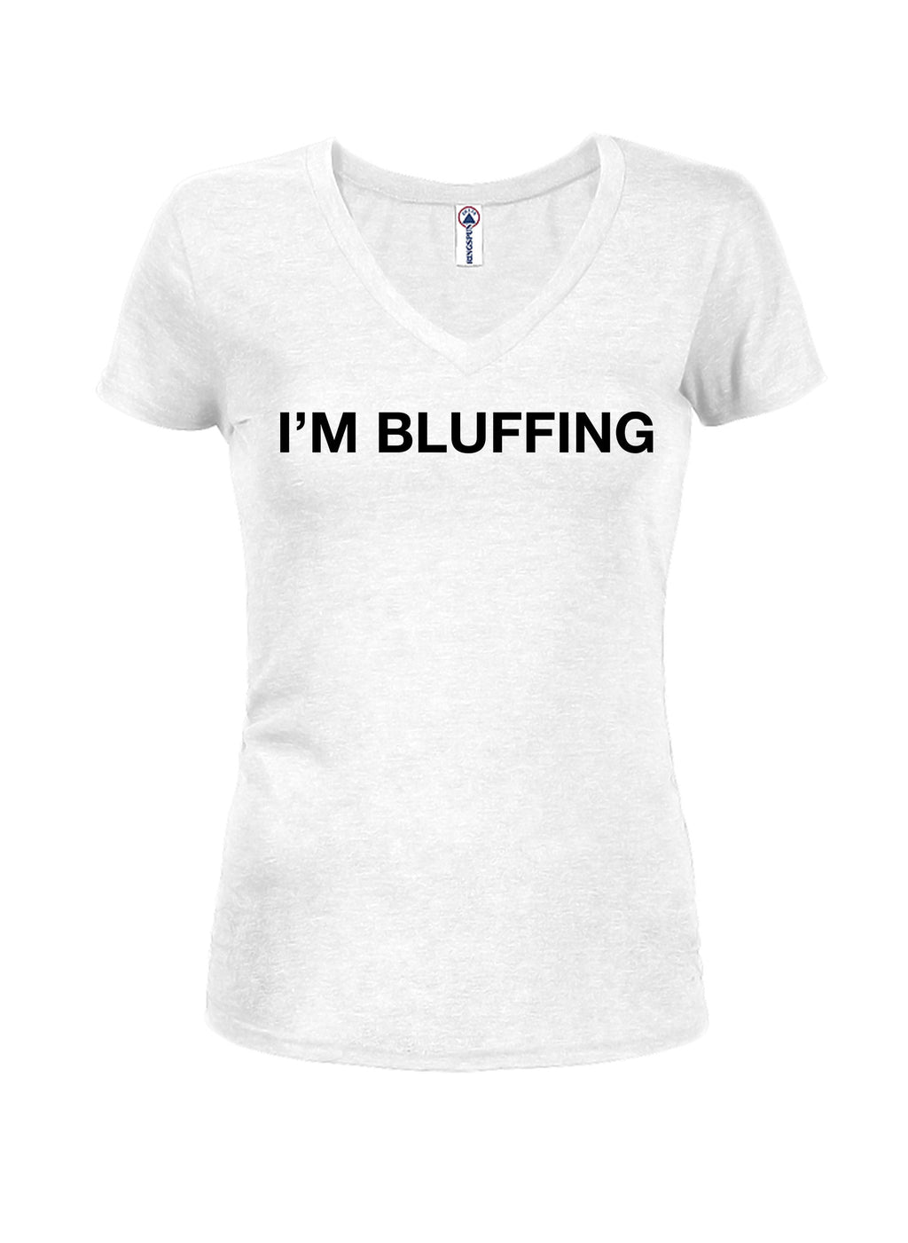 I’m Bluffing T-Shirt