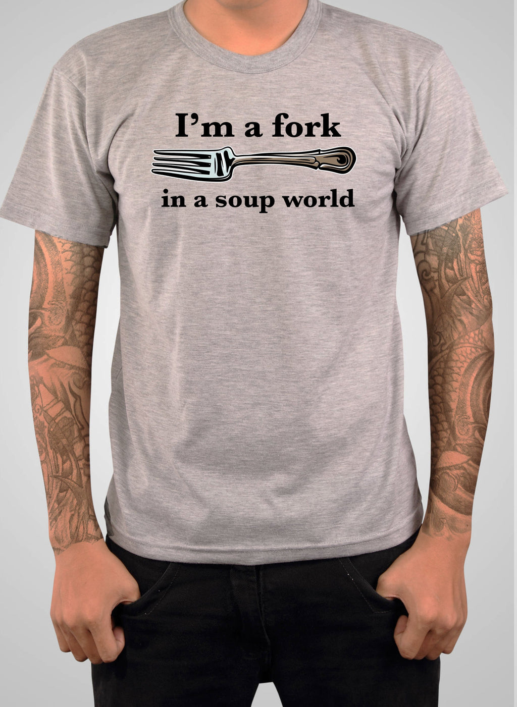 I’m a fork in a soup world T-Shirt