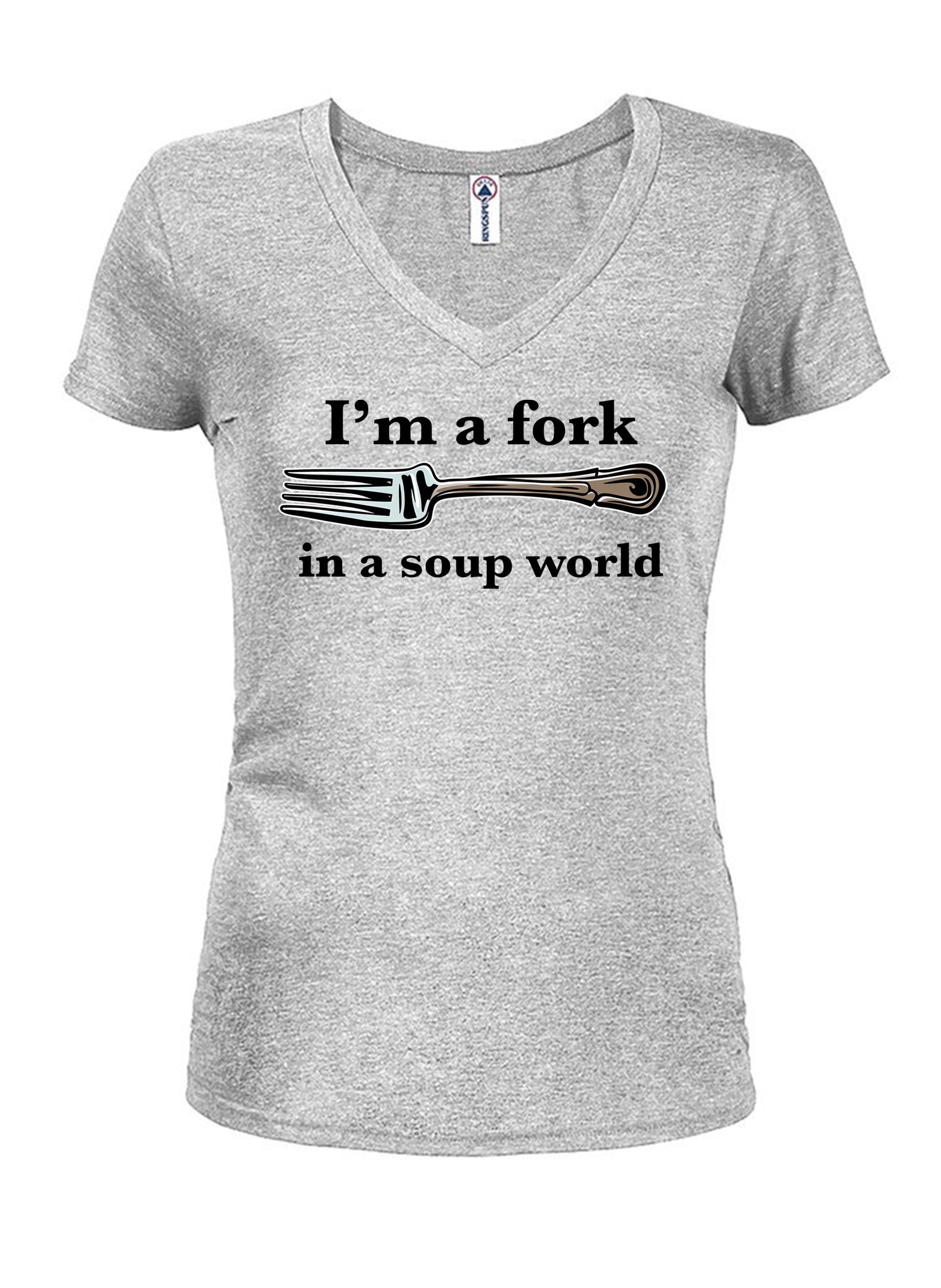 I’m a fork in a soup world T-Shirt