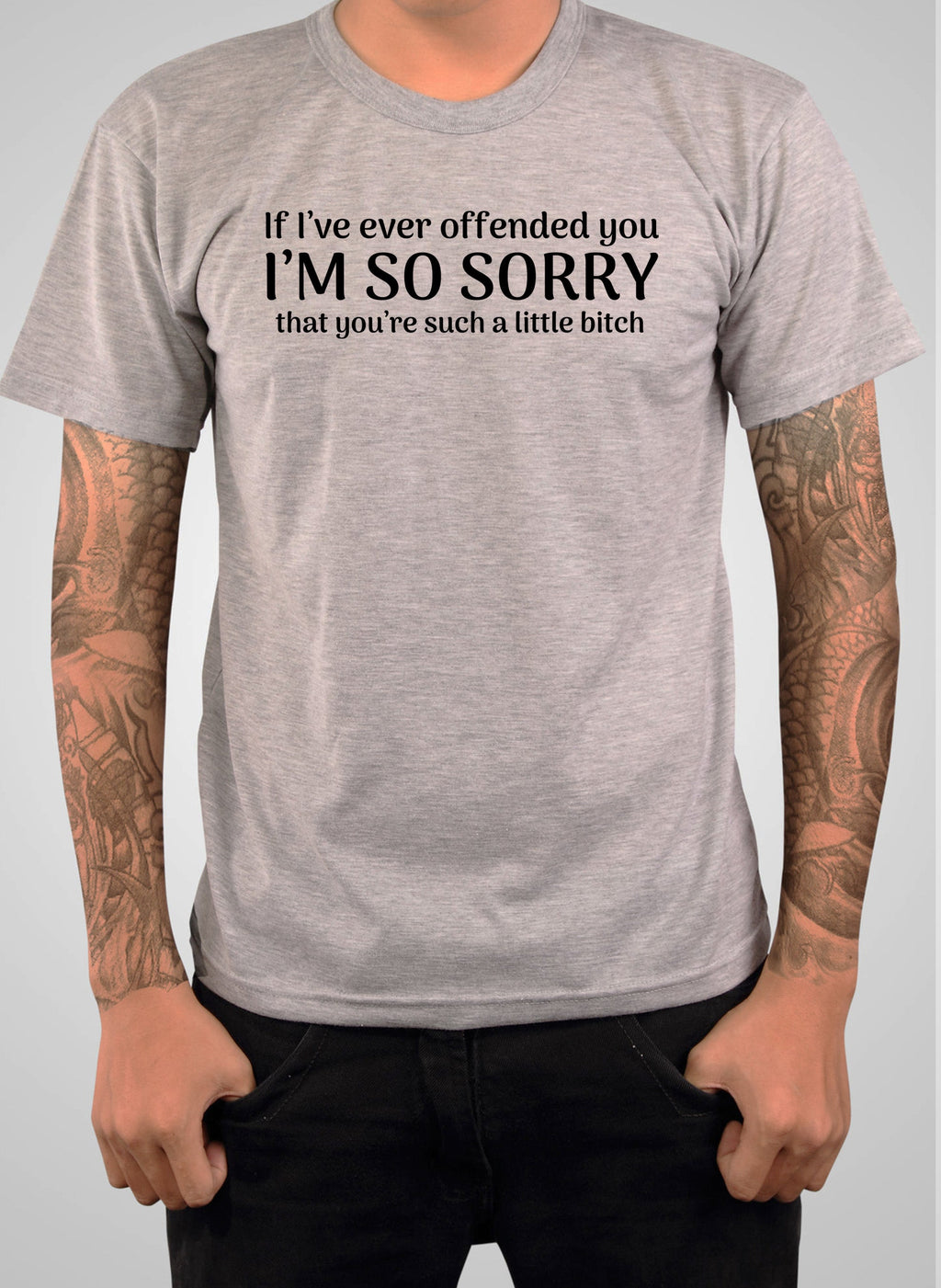 I'm so sorry that you’re such a little bitch T-Shirt