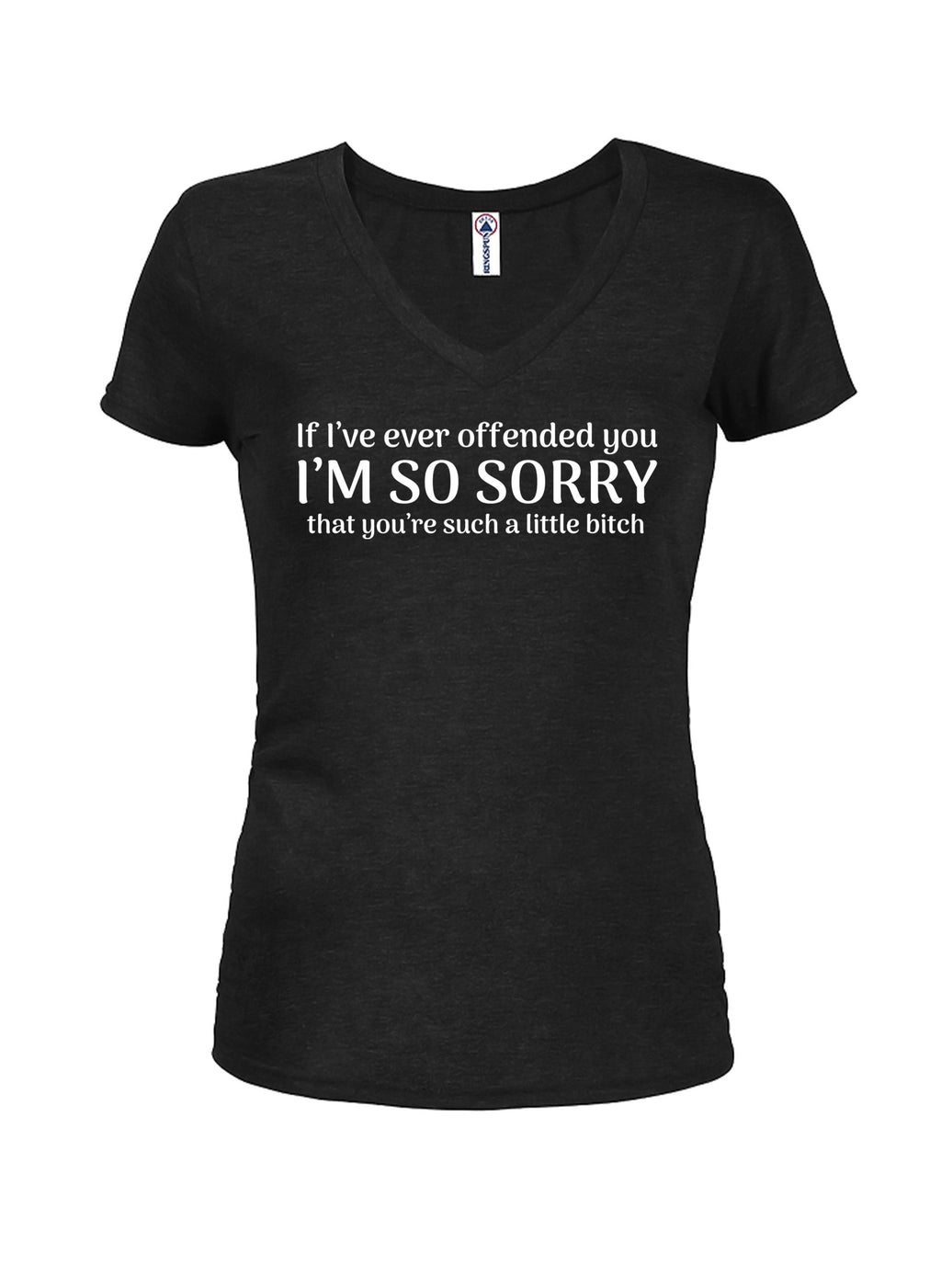 I'm so sorry that you’re such a little bitch T-Shirt