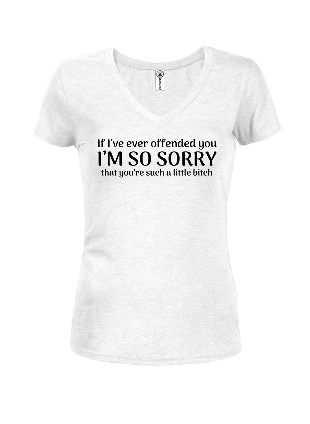 I'm so sorry that you’re such a little bitch T-Shirt