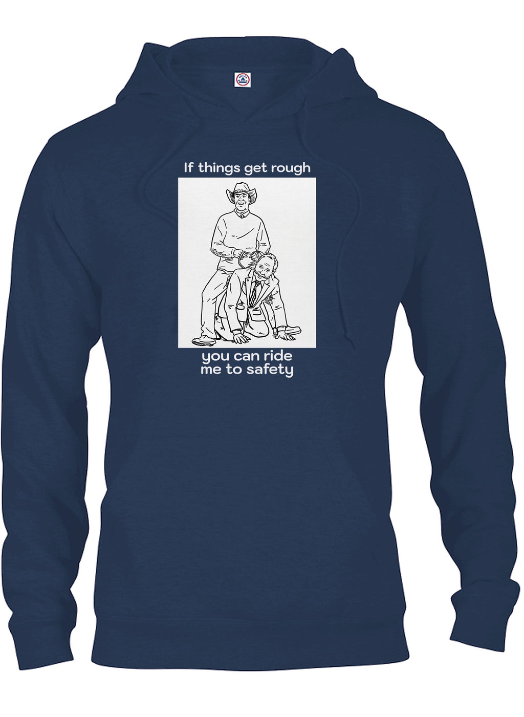 If things get rough you can ride me to safety T-Shirt