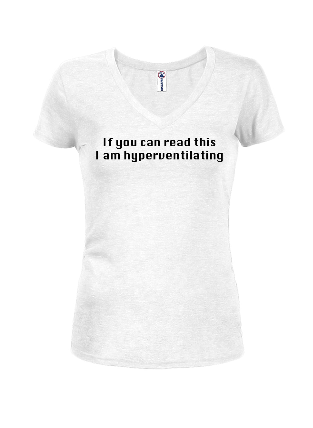 If you can read this I am hyperventilating T-Shirt