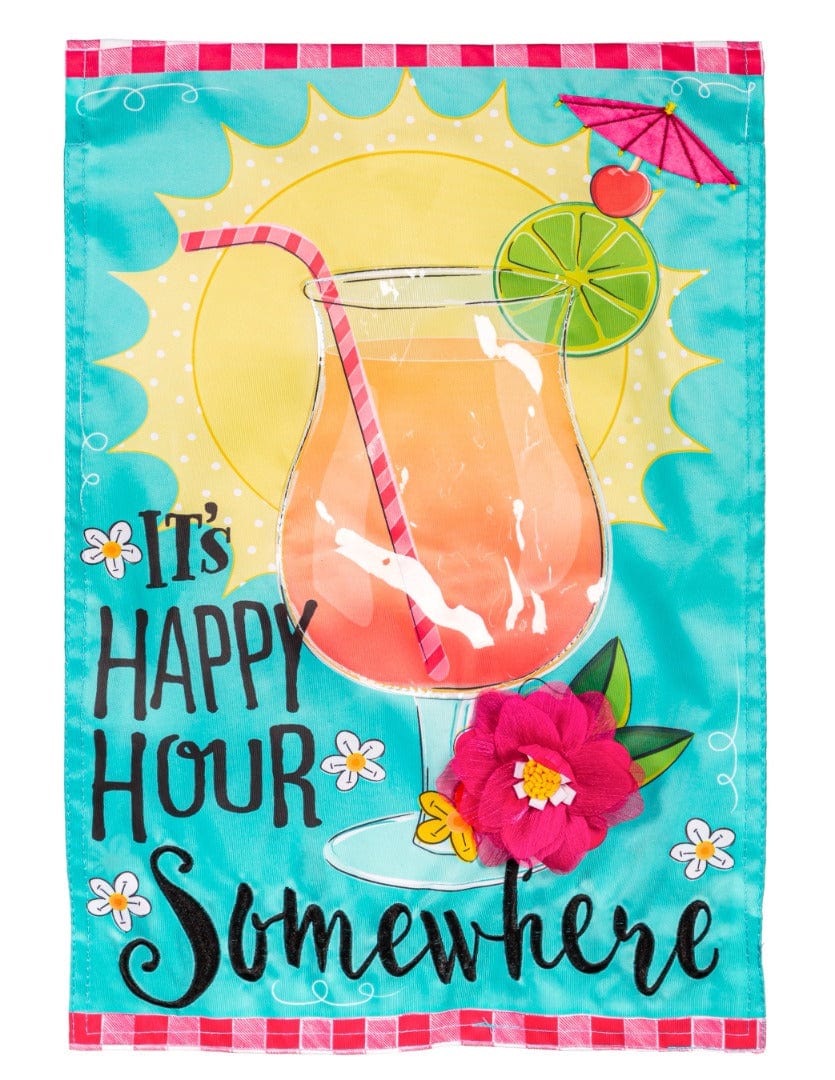 It's Happy Hour Somewhere Garden Flag 2 Sided
