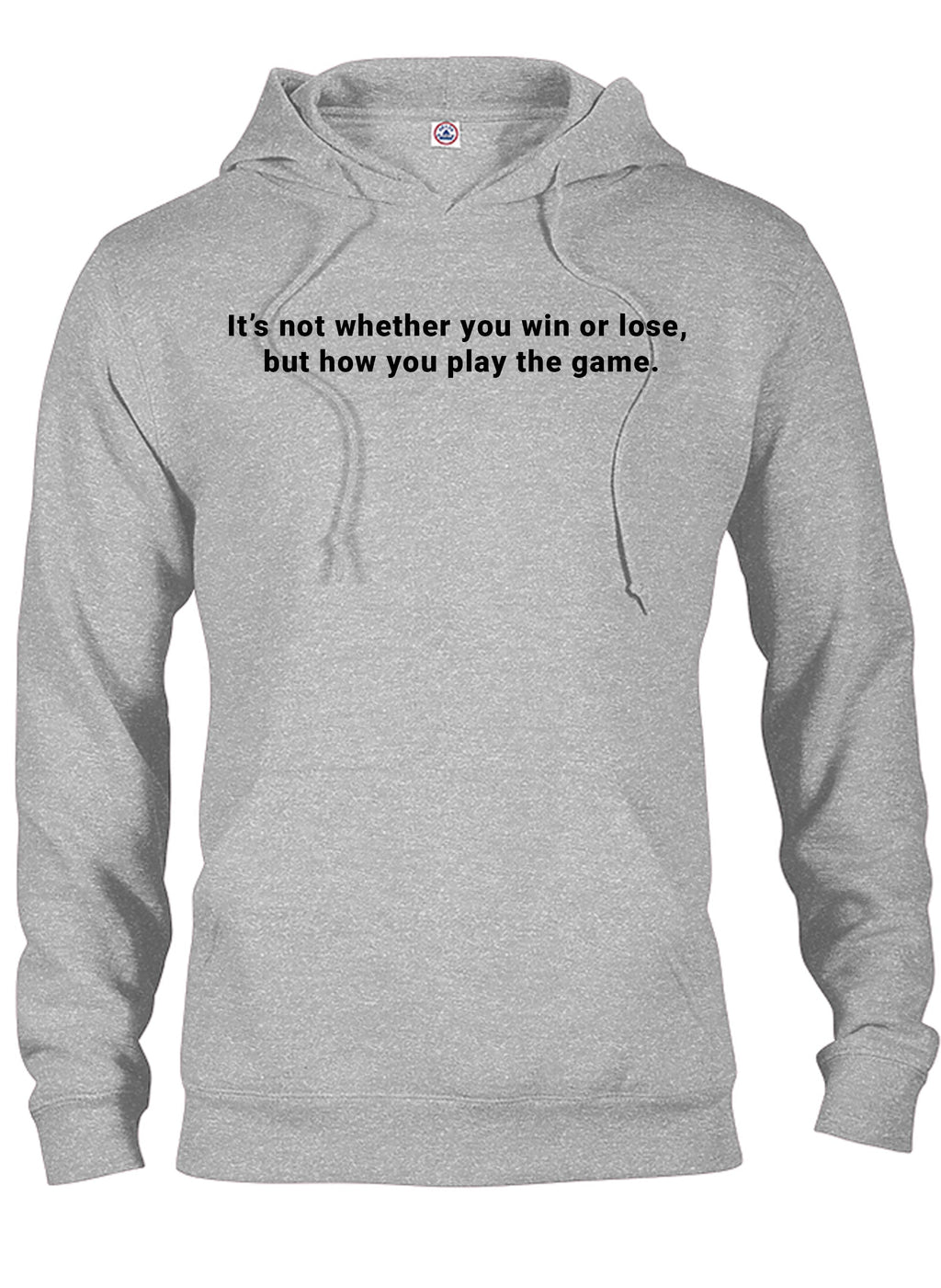 It’s not whether you win or lose T-Shirt