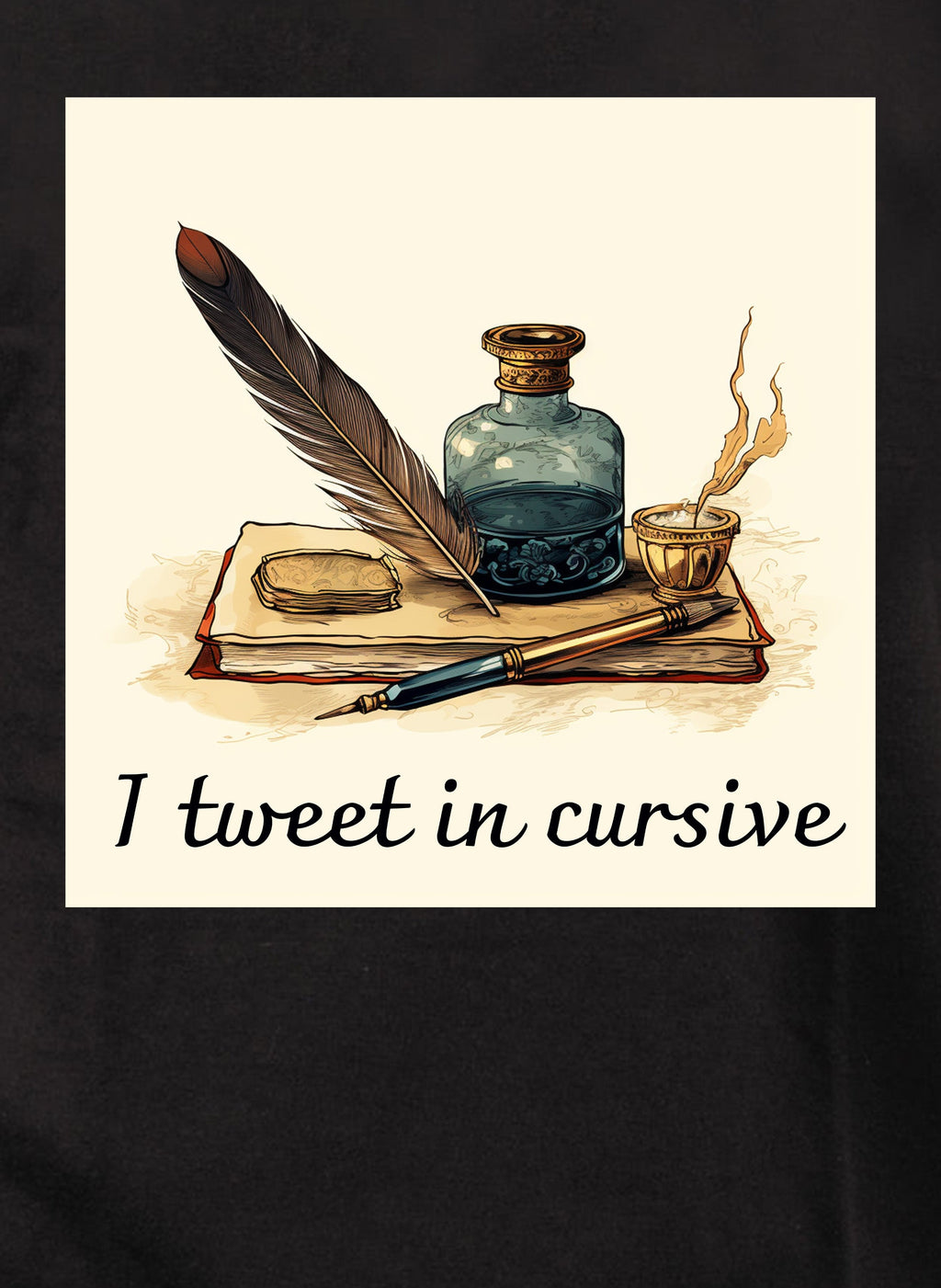 I tweet in cursive T-Shirt