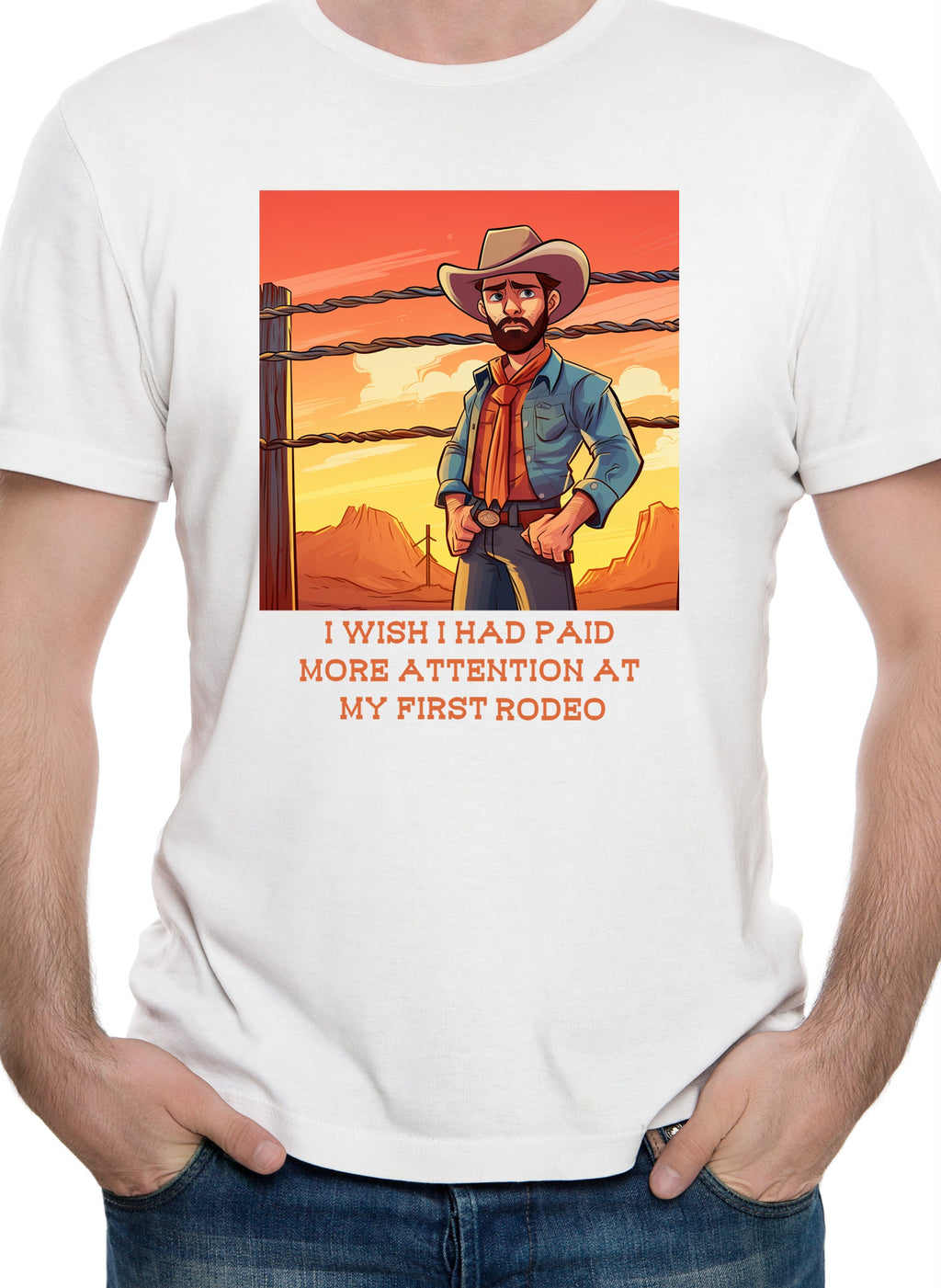 I wish I had paid more attention at my first rodeo T-Shirt