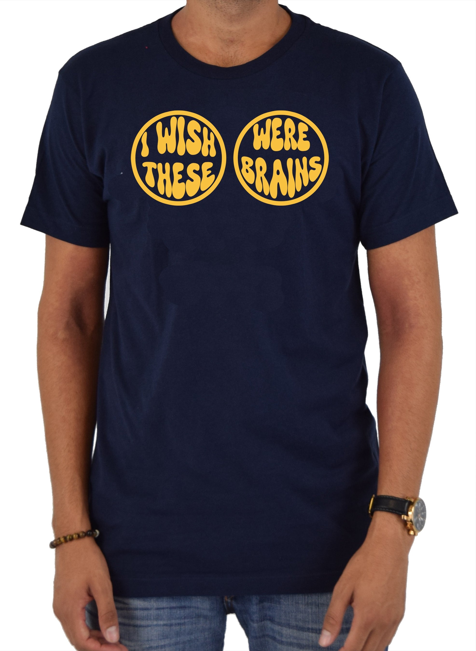 I wish these were brains T-Shirt