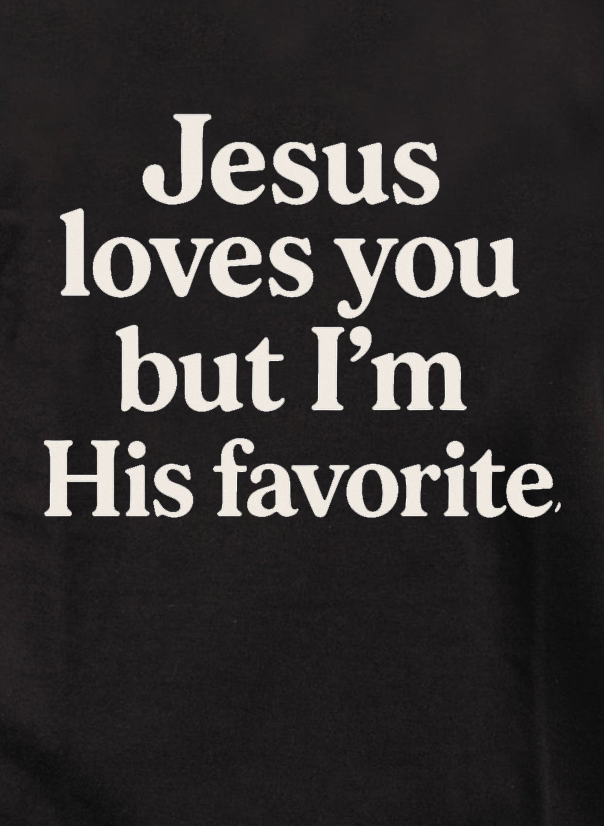 Jesus loves you but I'm His favorite Kids T-Shirt