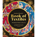 Stephen Ellcock's Book of Textiles: The Karun Thakar Collection - Hardcover