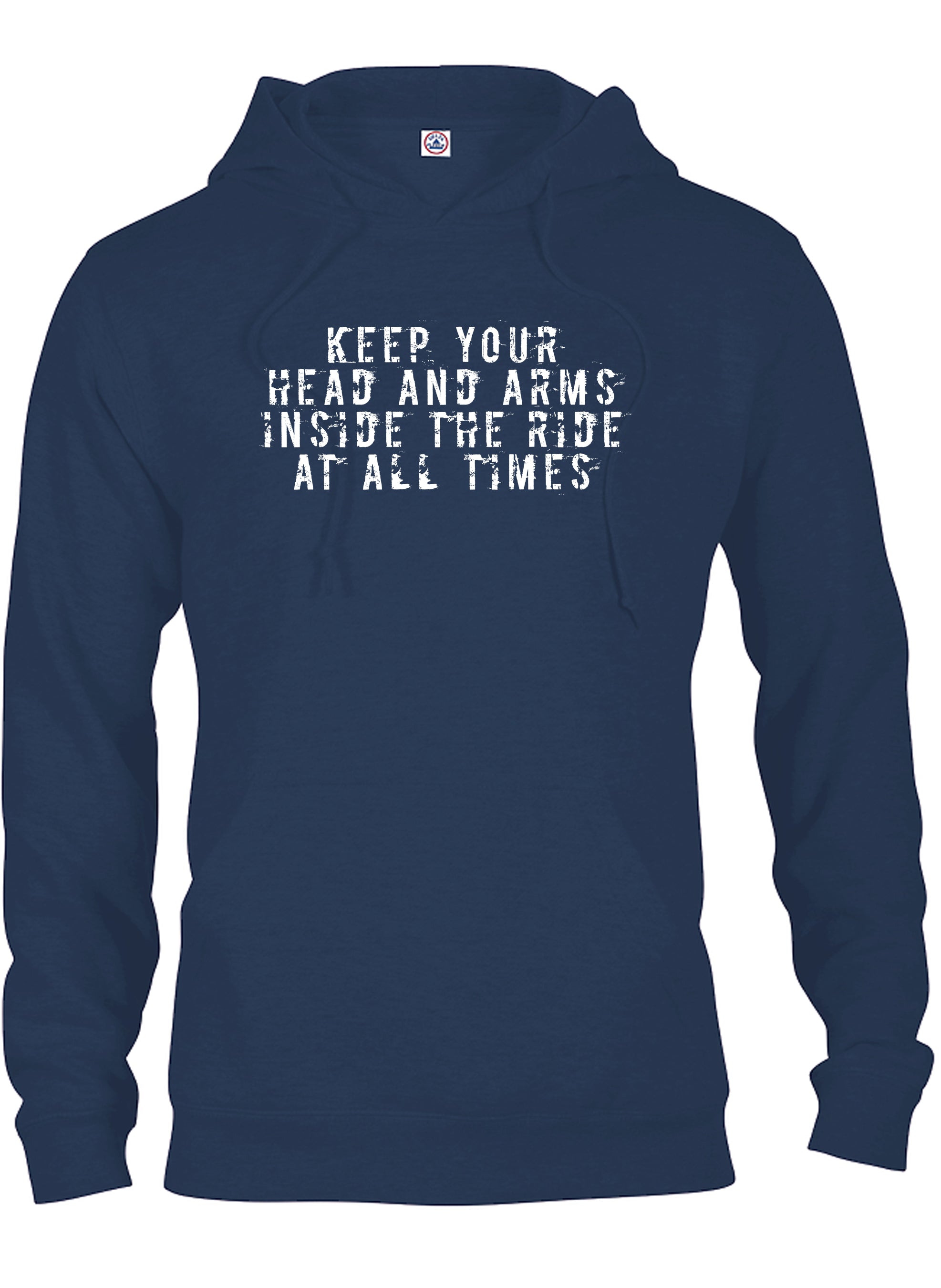 Keep your head and arms inside the ride at all times T-Shirt